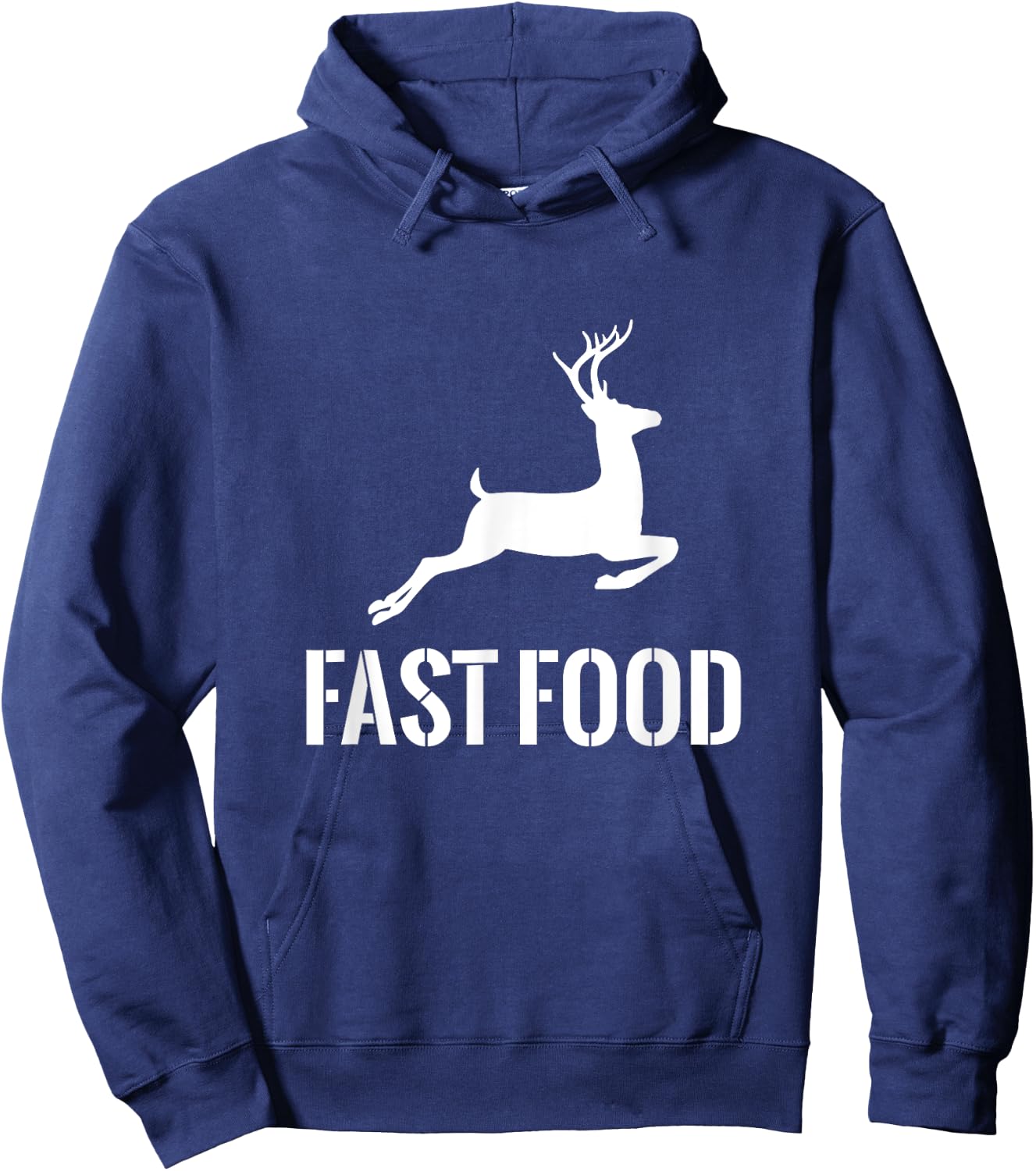 Fast Food Funny Hunter Deer Funny Gift Hunters Hoodie - Hoodie | Navy