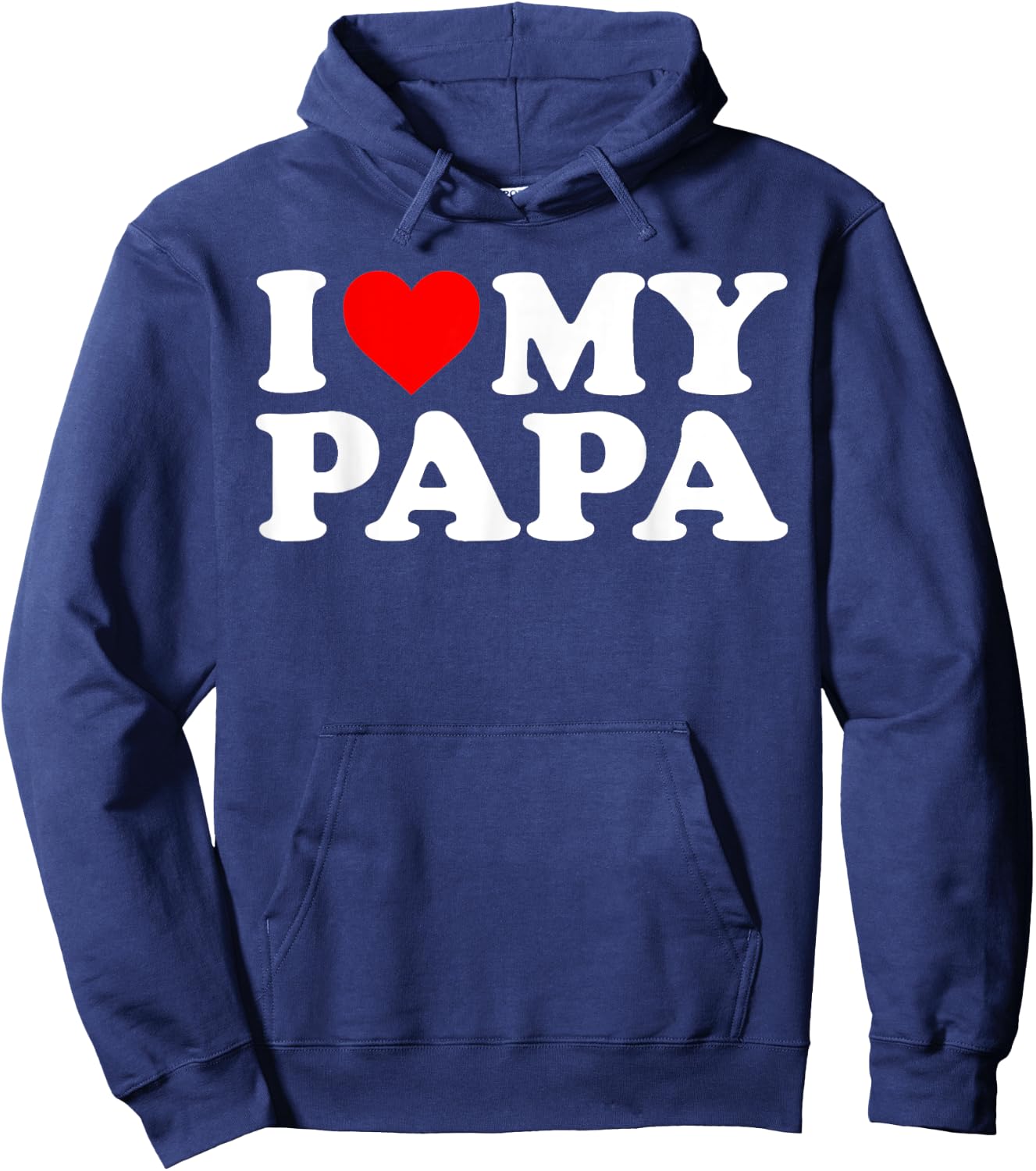 I Love My Papa Hoodie - Hoodie | Navy