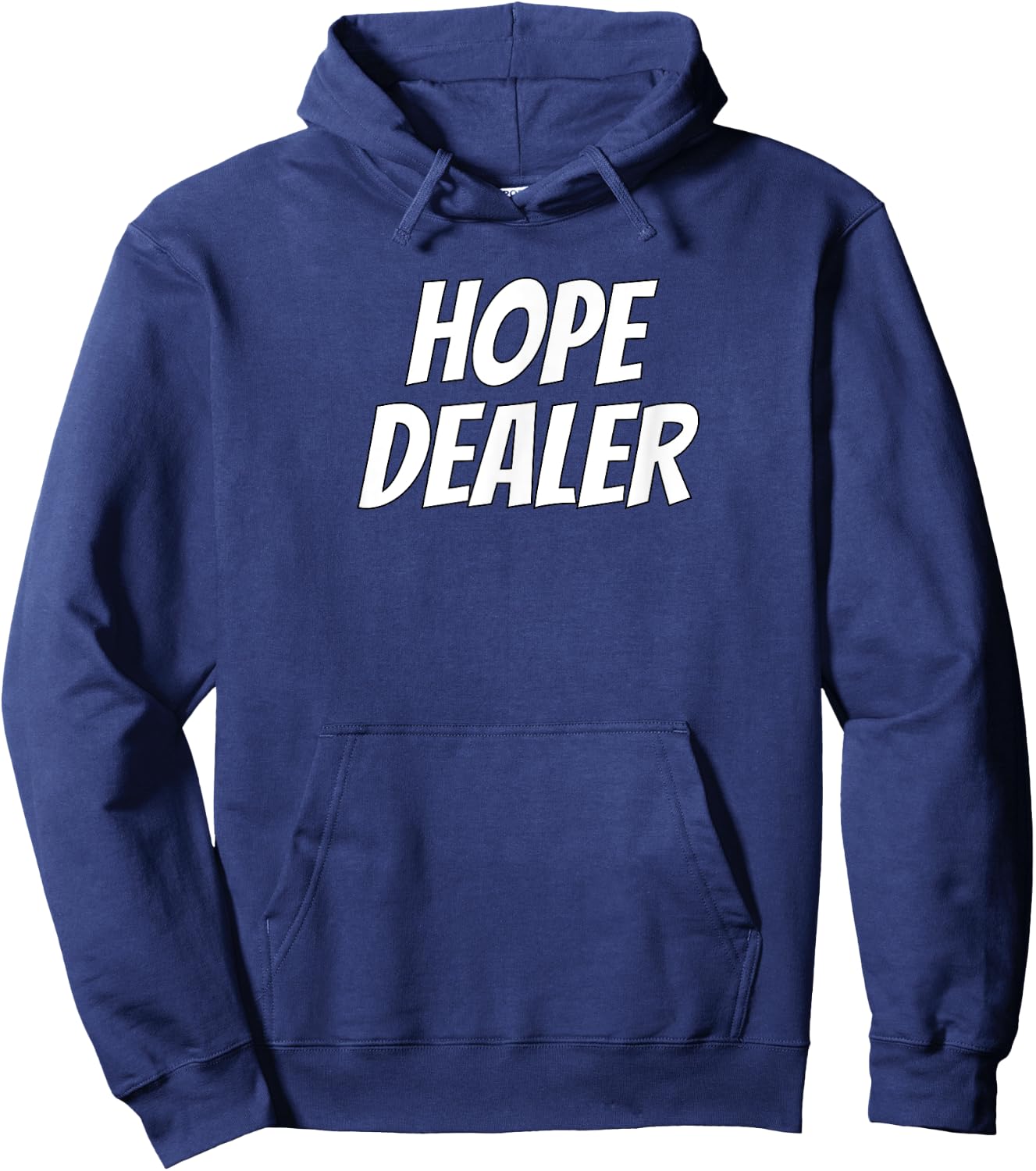Hope Dealer Kindness Motivational Apparel Hoodie - Hoodie | Navy