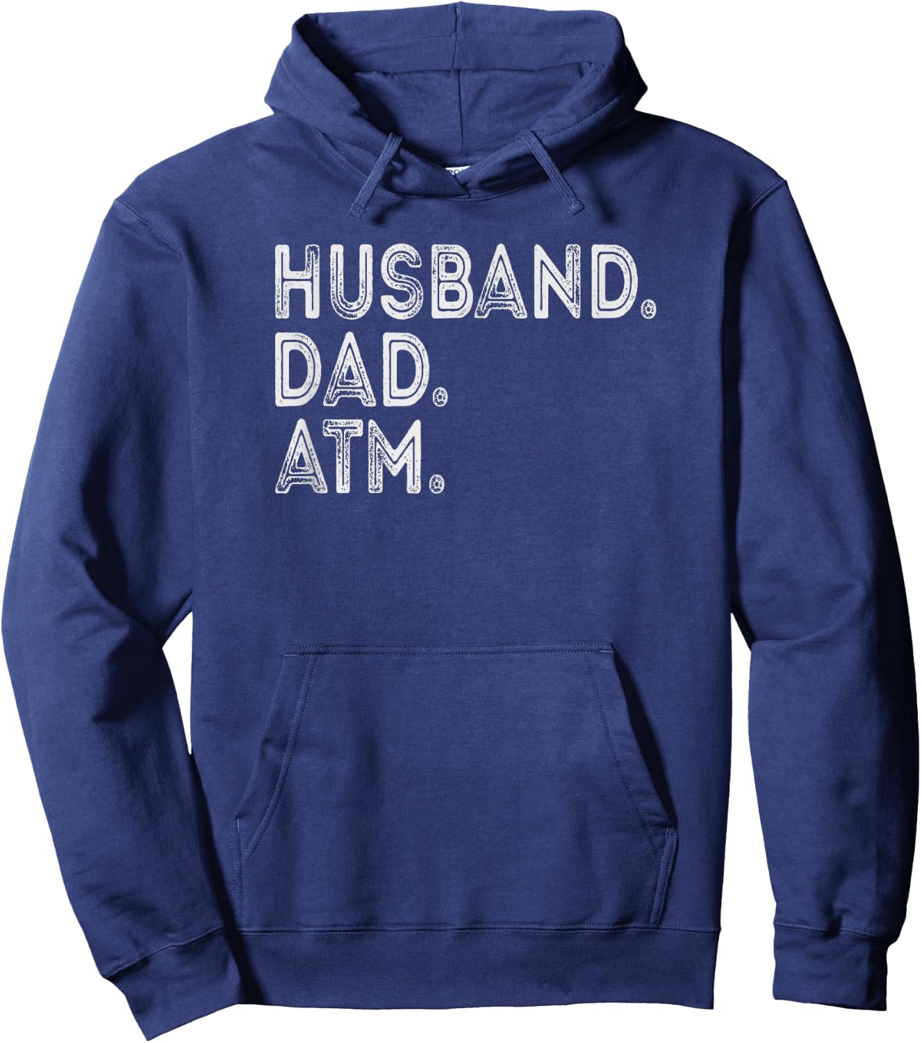 Husband. Dad. Atm. Hoodie - Hoodie | Navy
