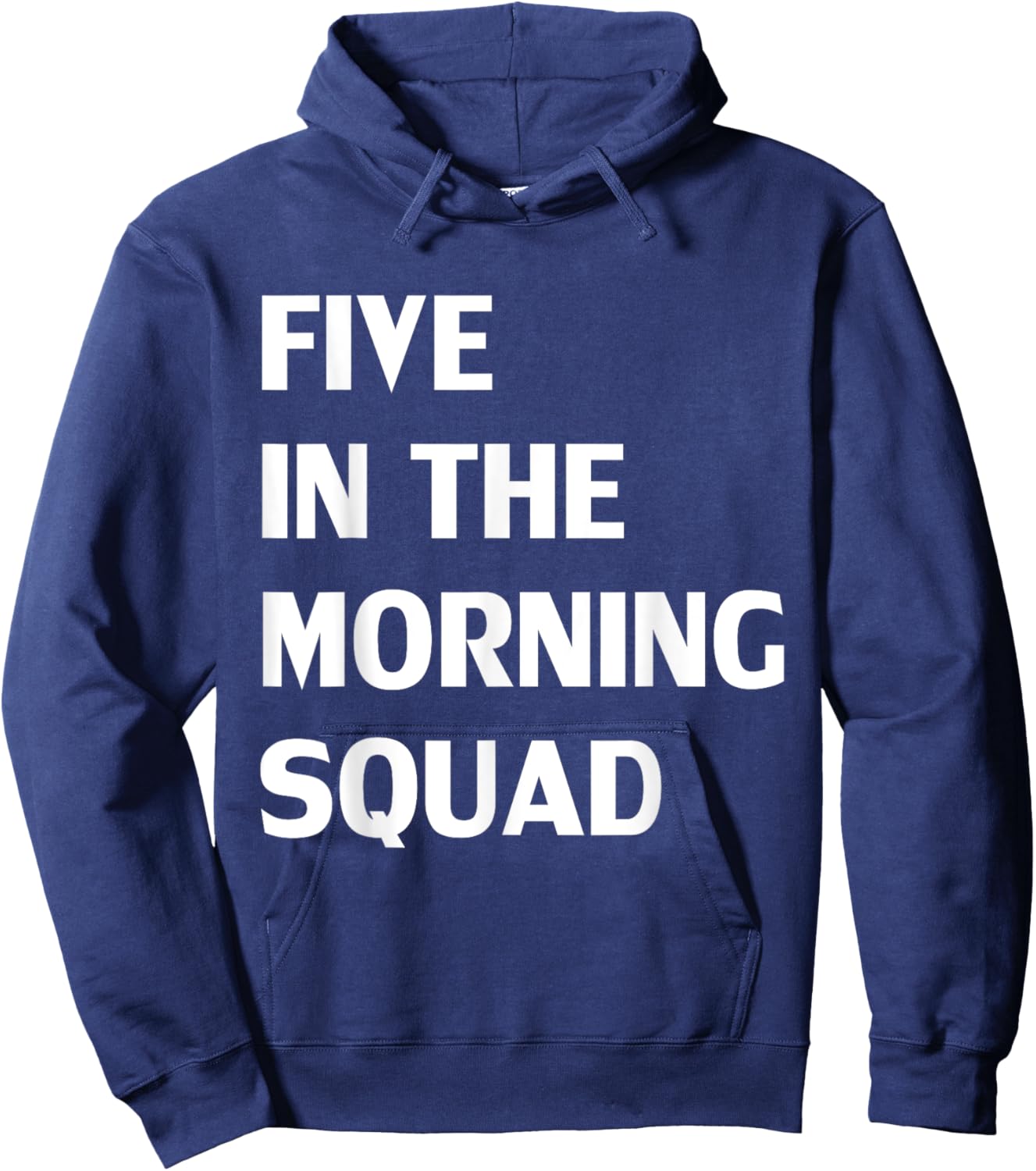 Five In The Morning Squad Funny Fitness Workout Hoodie - Hoodie | Navy