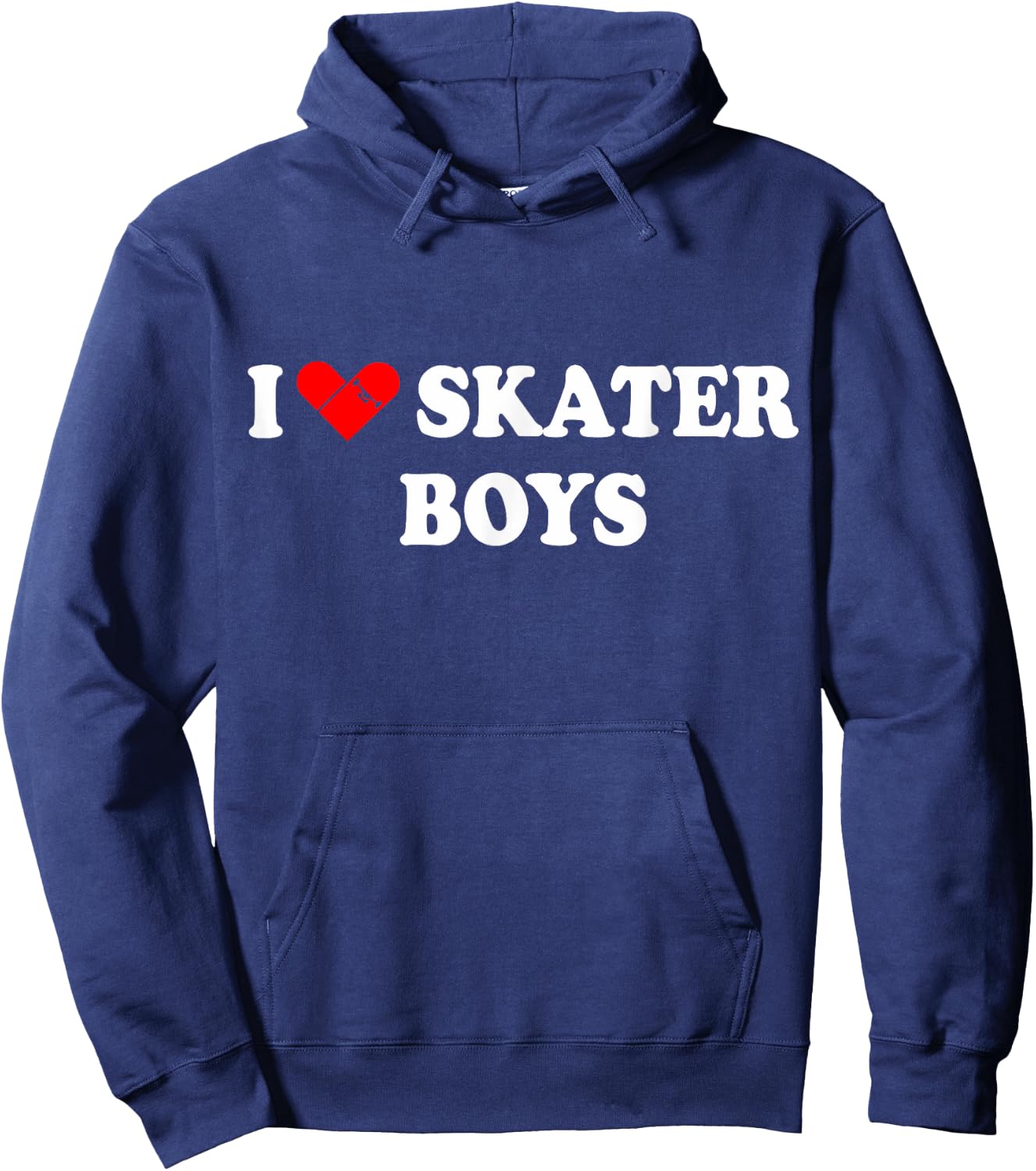 I Love Skater Boys Shirt Funny Hoodie - Hoodie | Navy
