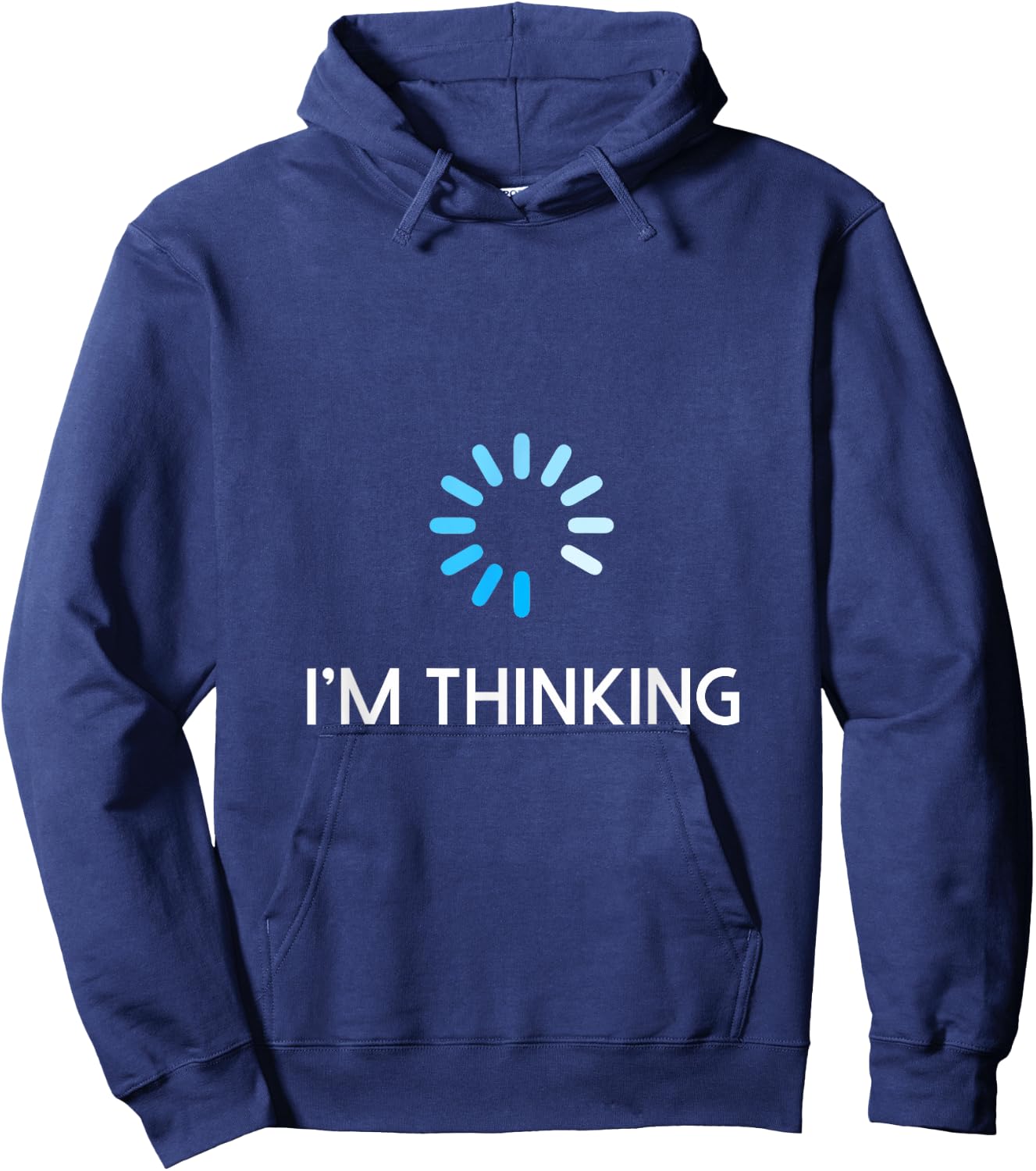 I'm Thinking T Shirt Geeks I Am Thinking Hoodie - Hoodie | Navy