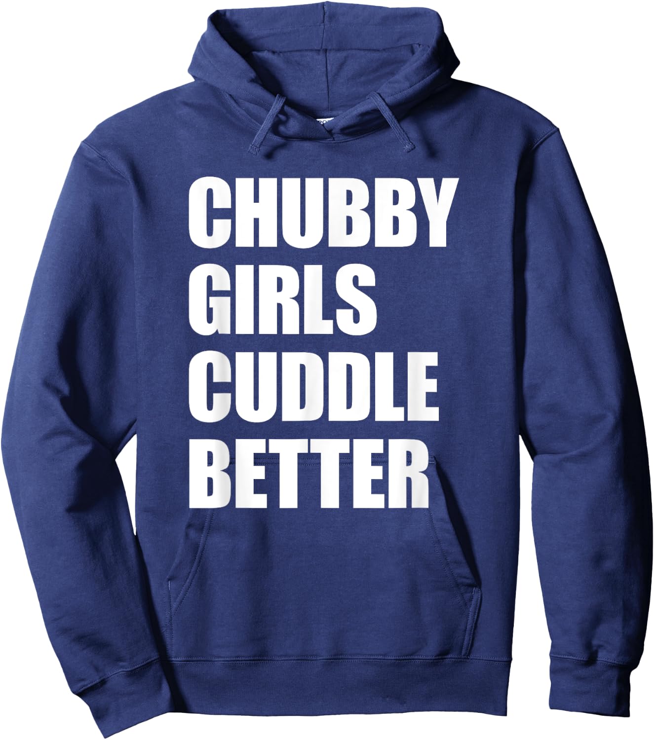 Chubby Girls Cuddle Better Hoodie - Hoodie | Navy