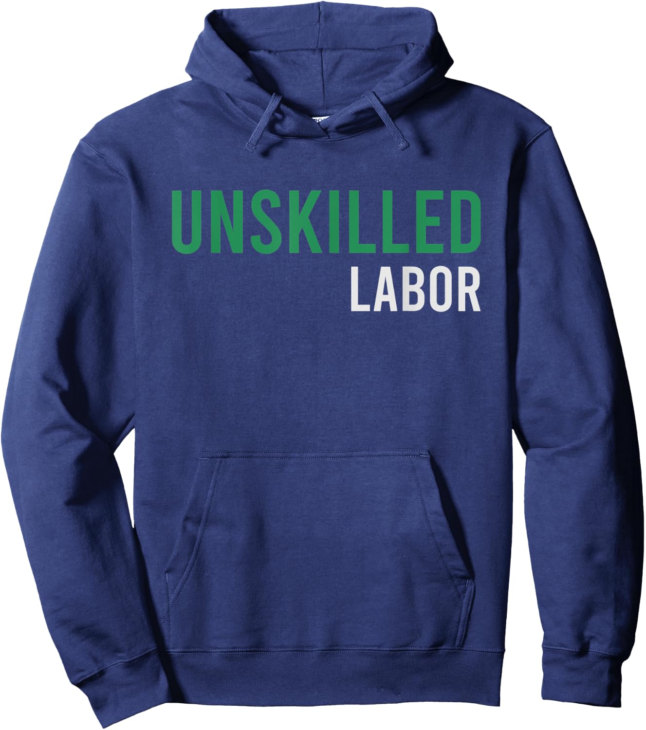 Unskilled Labor Where's My Mentor Again? Hoodie - Hoodie | Navy