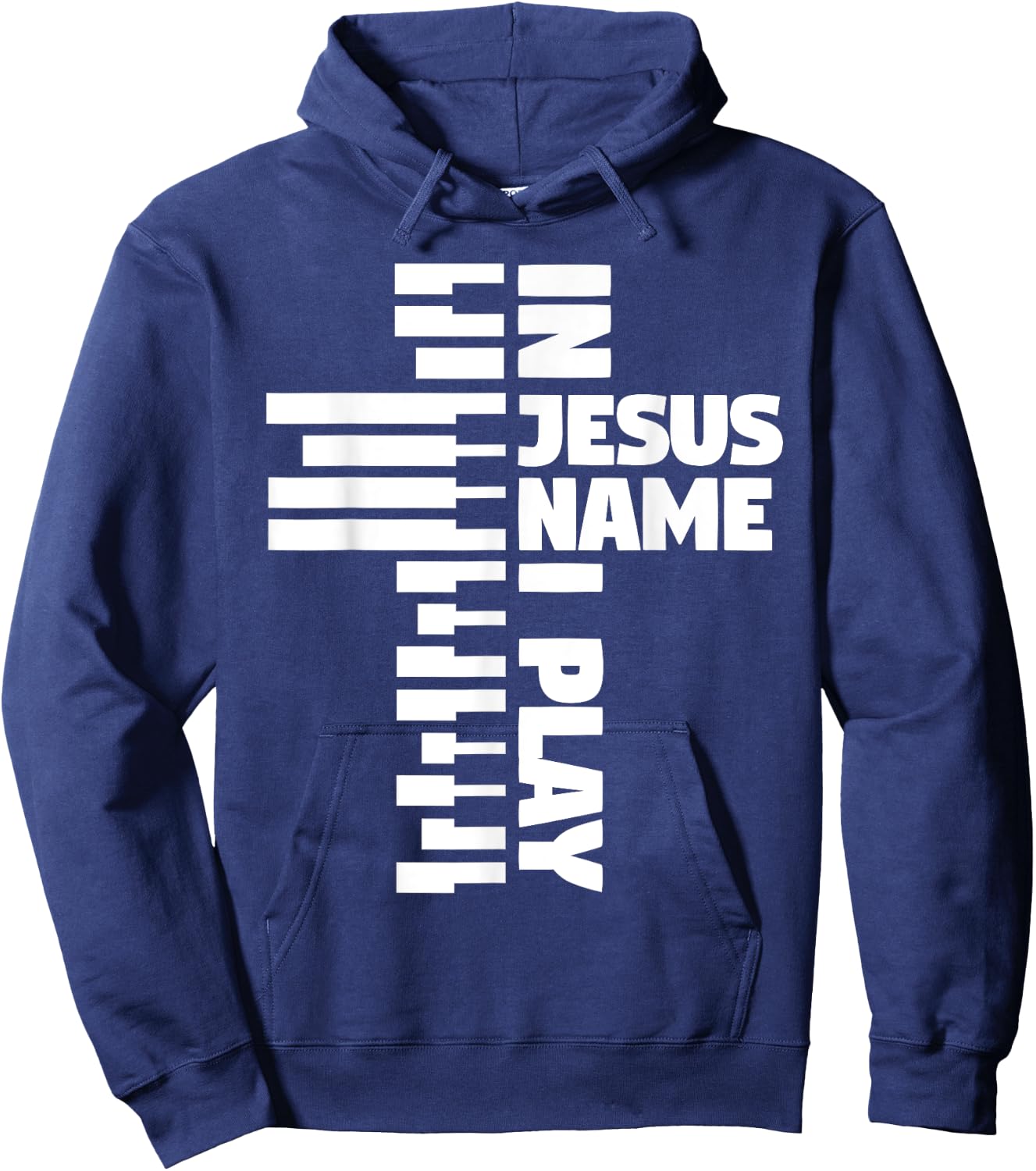 Piano Keys I Play In Jesus Name Hoodie - Hoodie | Navy