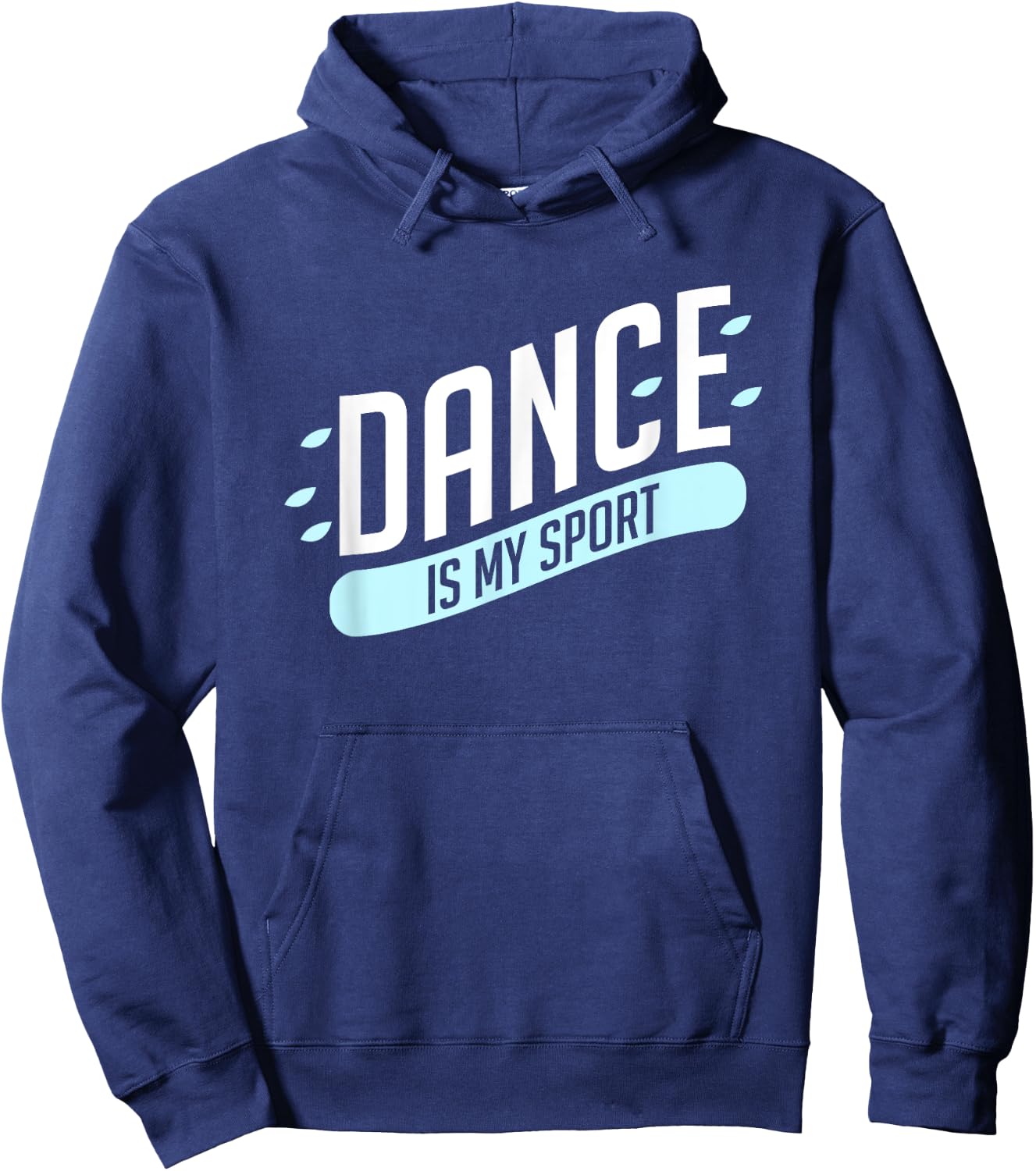 Dance is my sport Hoodie - Hoodie | Navy