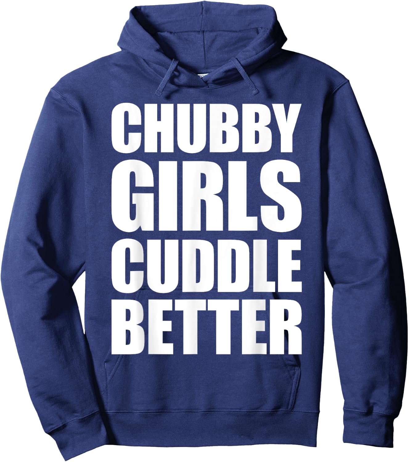 Chubby Girls Cuddle Better Hoodie - Hoodie | Navy