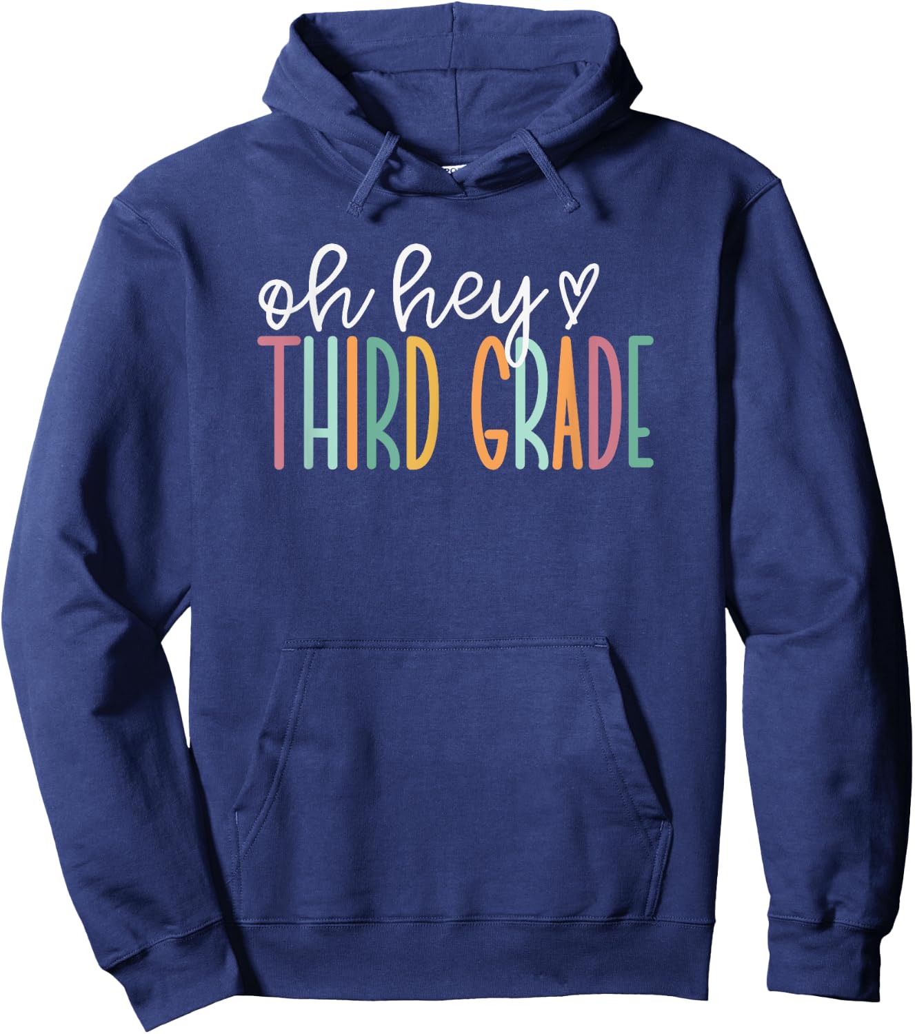 Oh Hey Third, Cute 3rd Grade Team Hoodie - Hoodie | Navy