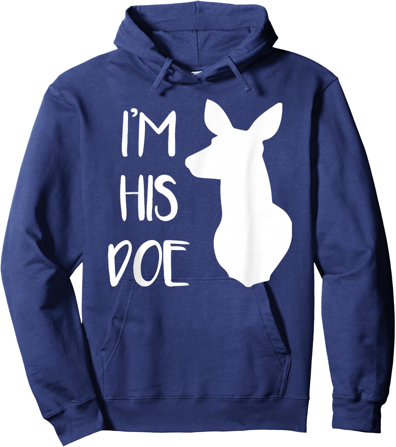 I'm His Doe - Cute Couples Shirt Design! Hoodie - Hoodie | Navy