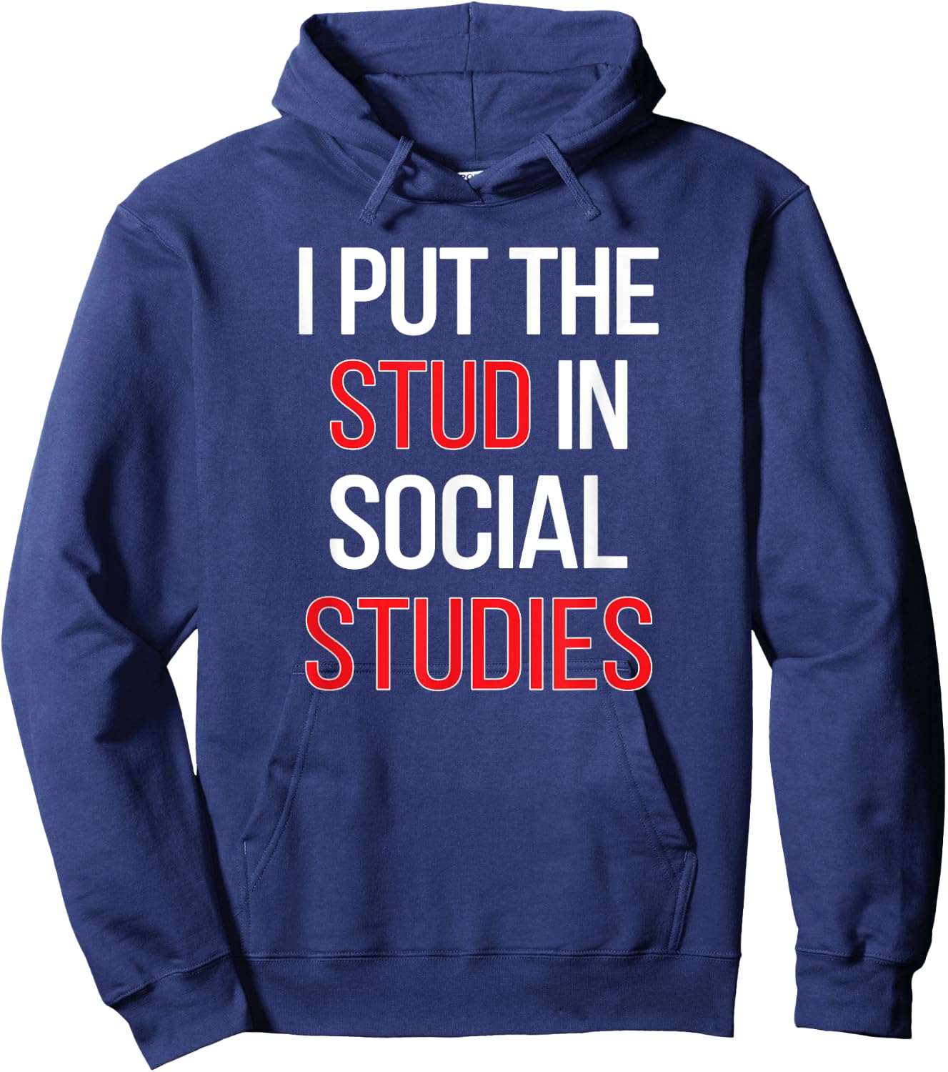 I Put The Stud In Social Studies Teacher Women Hoodie - Hoodie | Navy