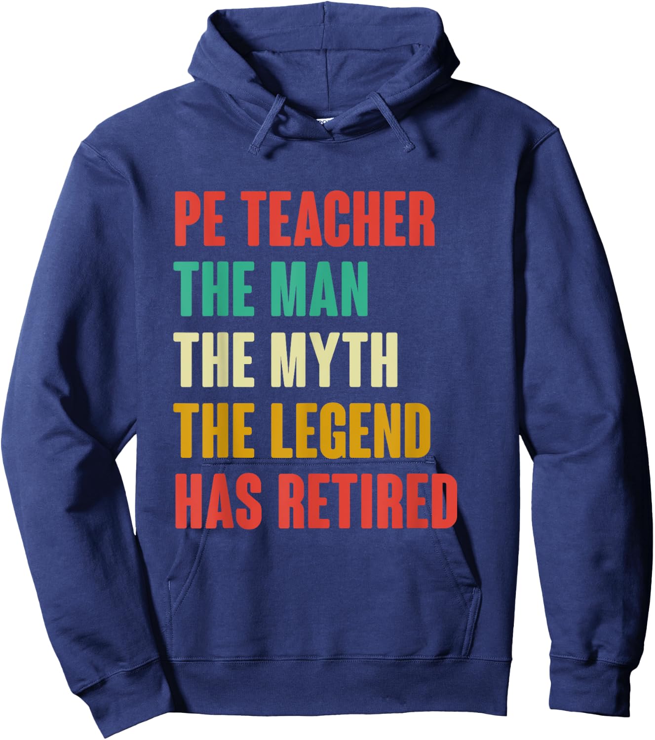 PE Teacher Retired Shirt Retirement Retire Hoodie - Hoodie | Navy