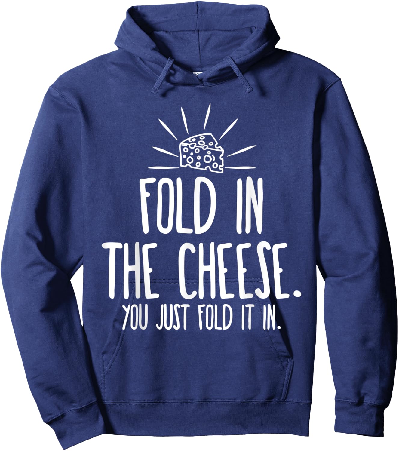 Funny Fold In The Cheese Hoodie - Hoodie | Navy