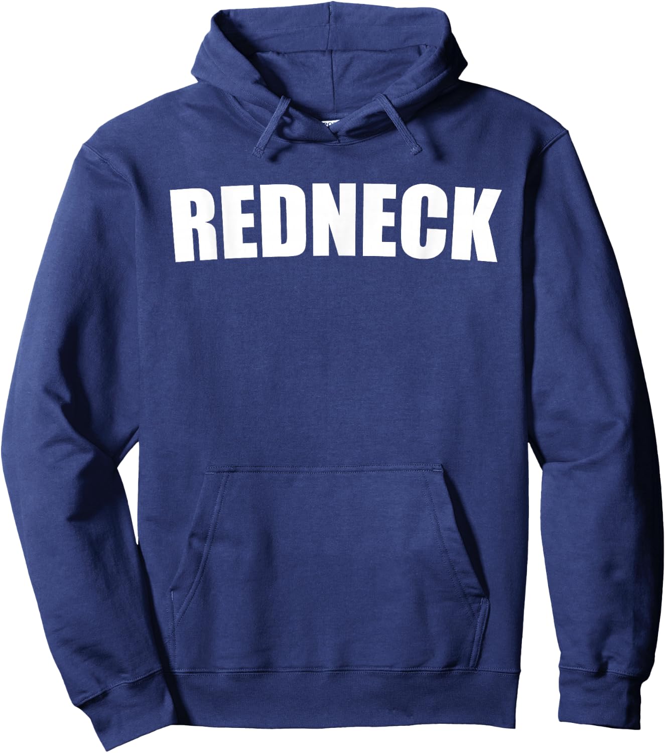 REDNECK FUNNY Gift SHIRT THAT SAYS REDNECK Hoodie - Hoodie | Navy