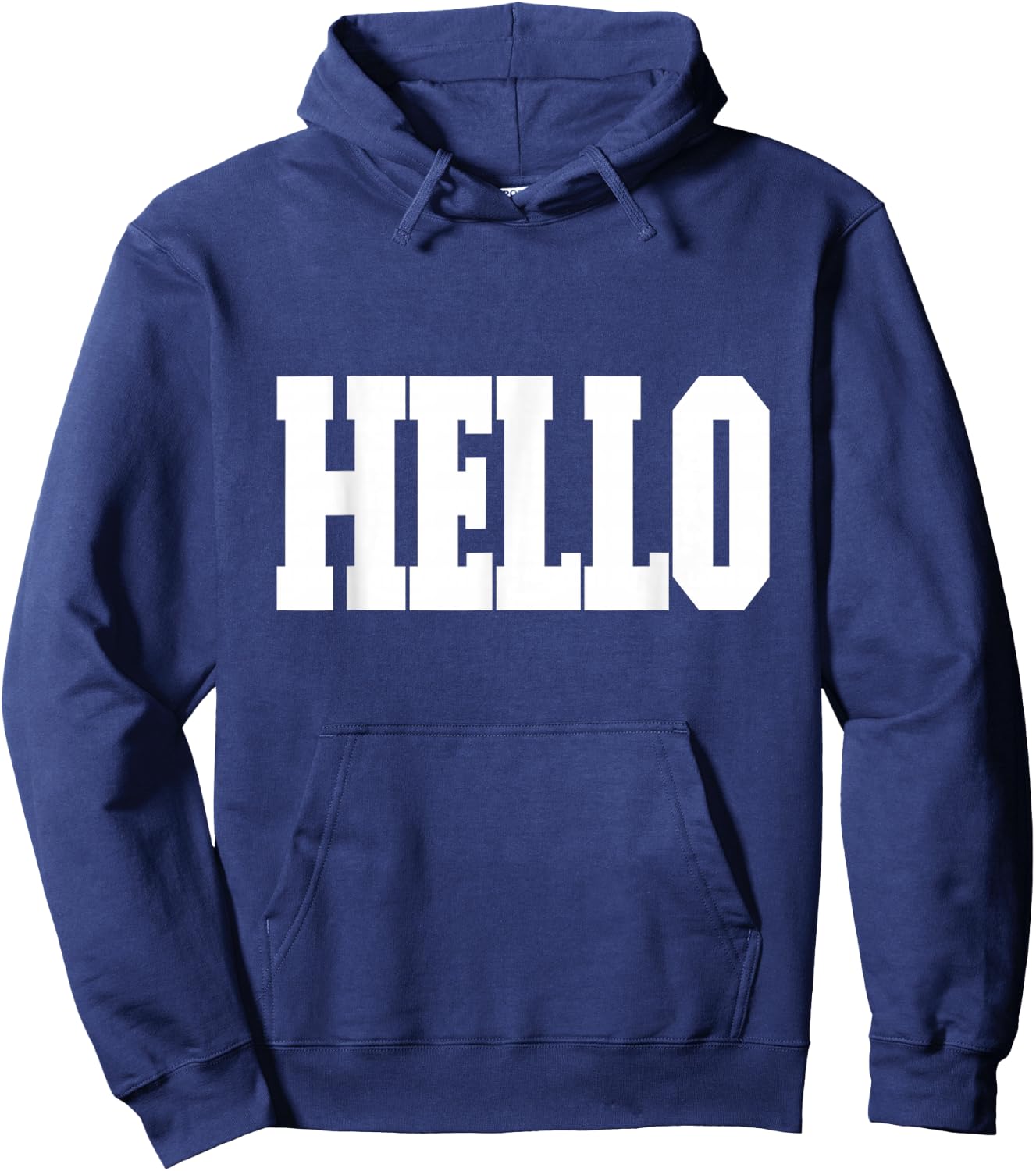 Shirt That Says Hello Hoodie - Hoodie | Navy