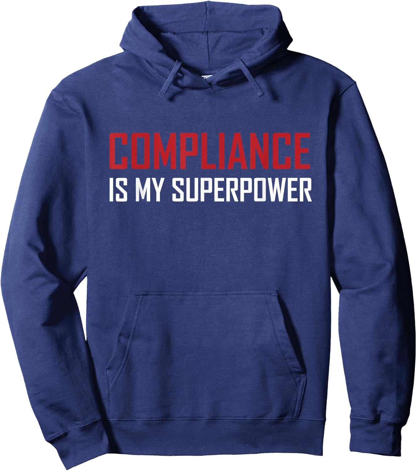 Compliance is my superpower Hoodie - Hoodie | Navy