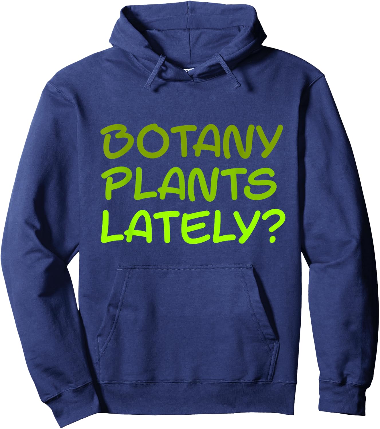 Botany Plants Lately Hoodie - Hoodie | Navy