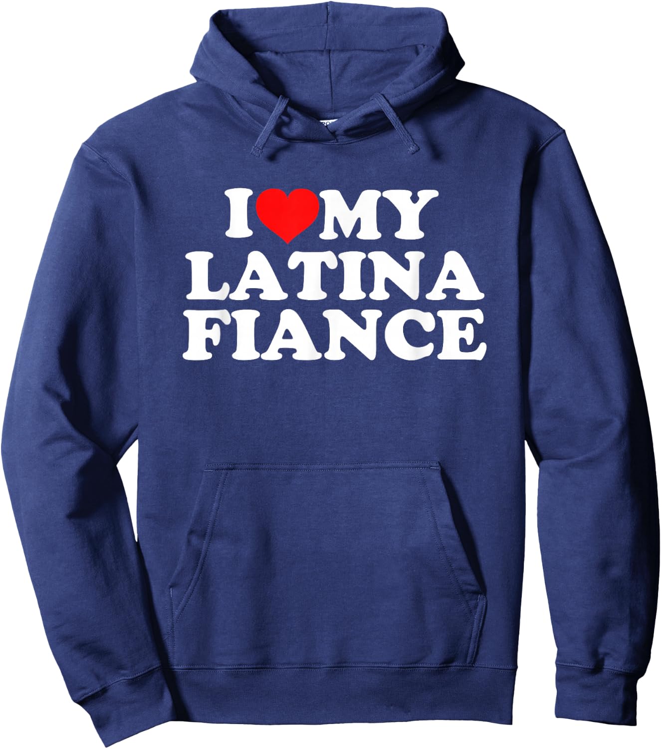 I Love My Latina Fiancé Hoodie - Hoodie | Navy