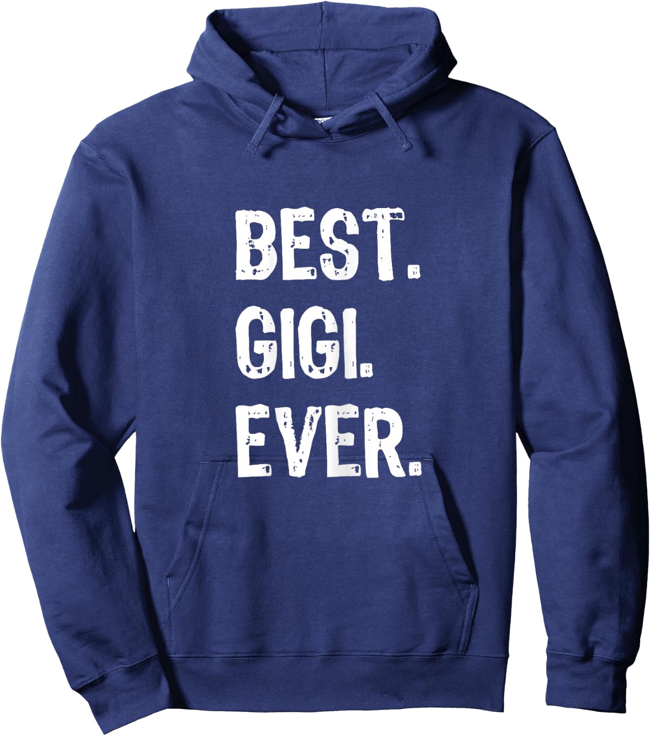 Best Gigi Ever Family Cool Funny Hoodie - Hoodie | Navy