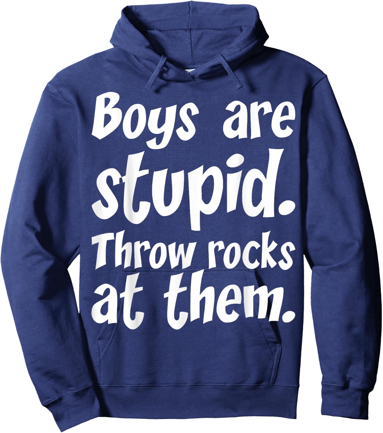 Boys Are Stupid Throw Rocks At Them Hoodie - Hoodie | Navy