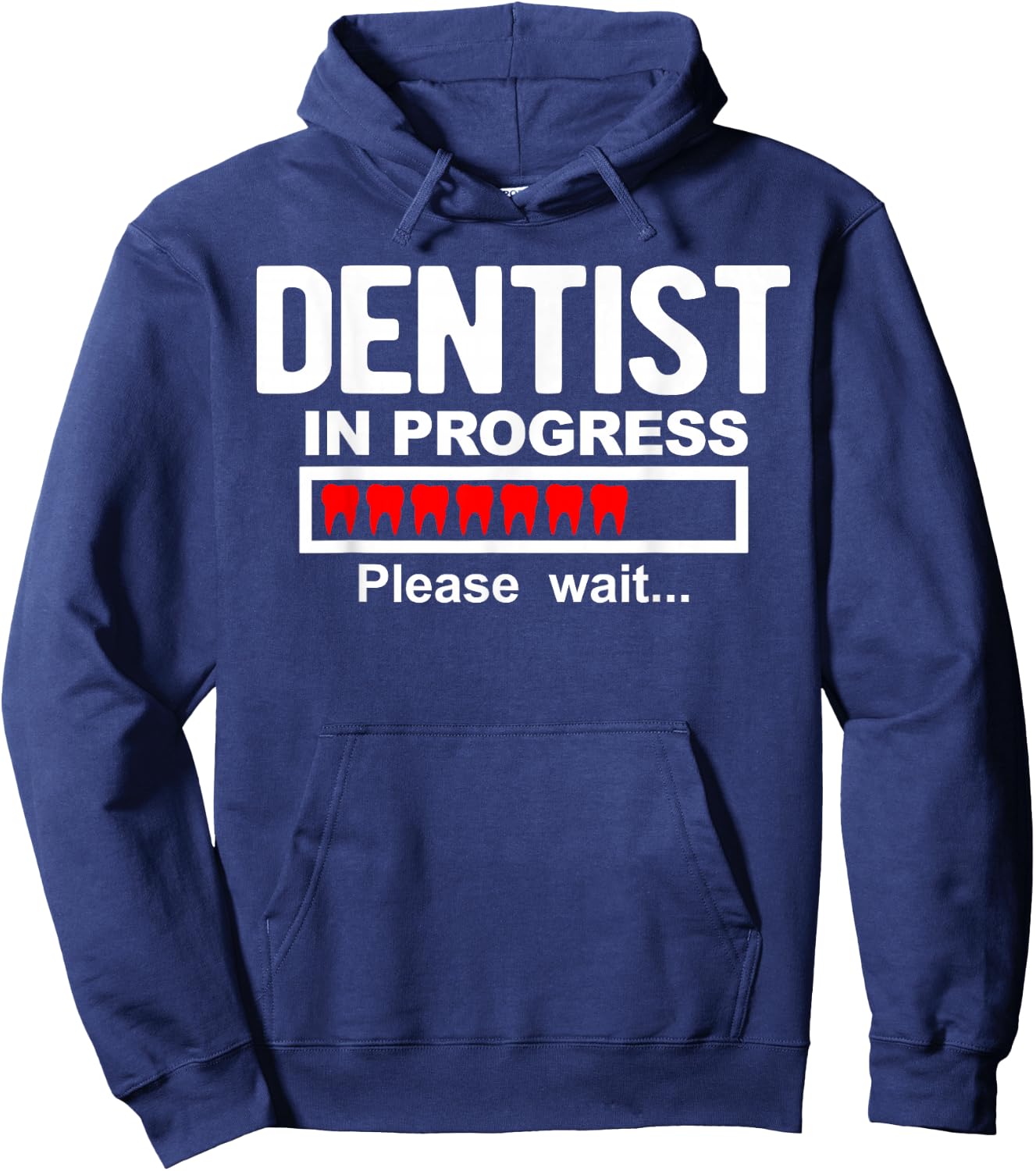Dentist in Progress Hoodie - Hoodie | Navy