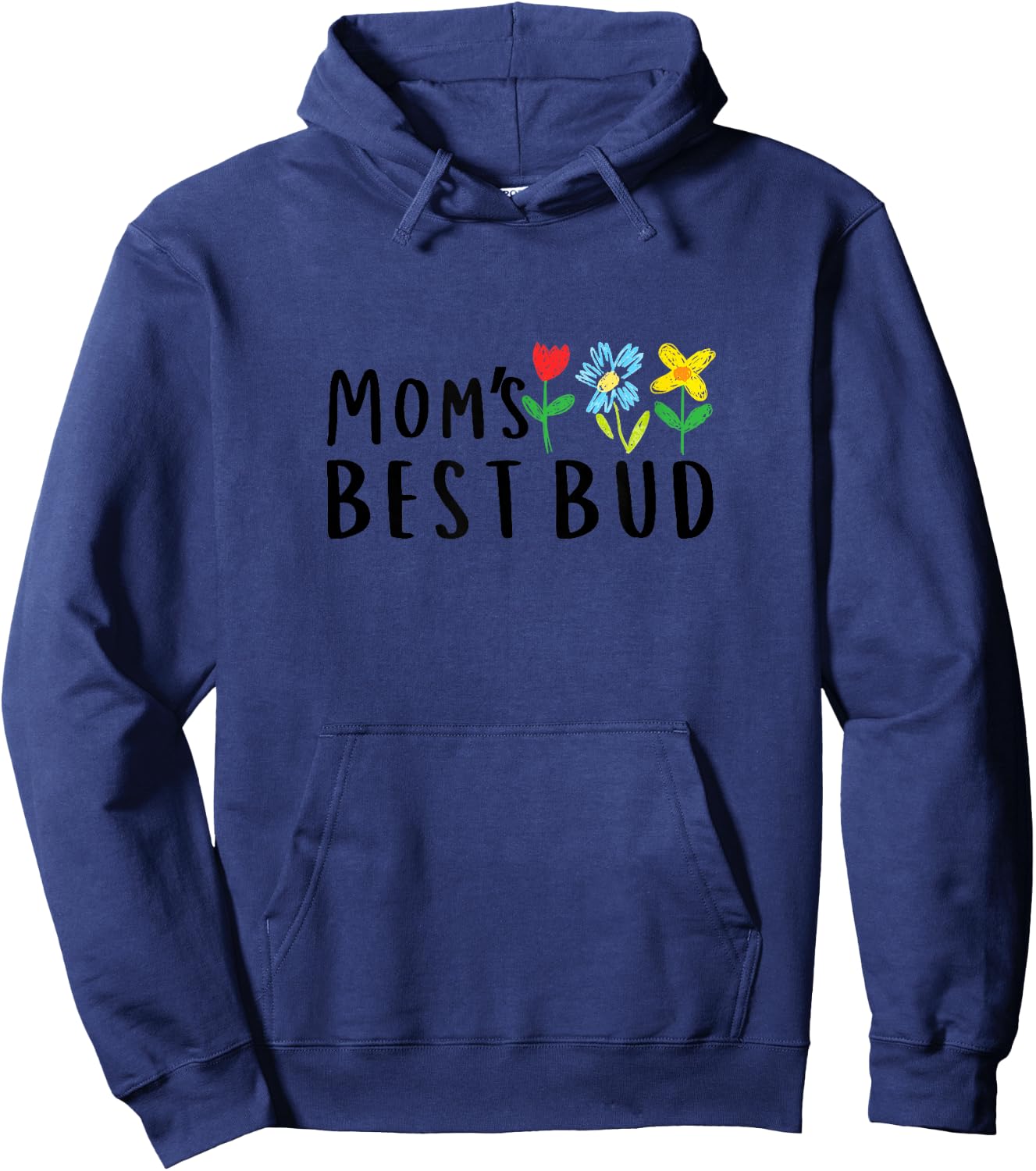 Mom's Best Bud Hoodie - Hoodie | Navy