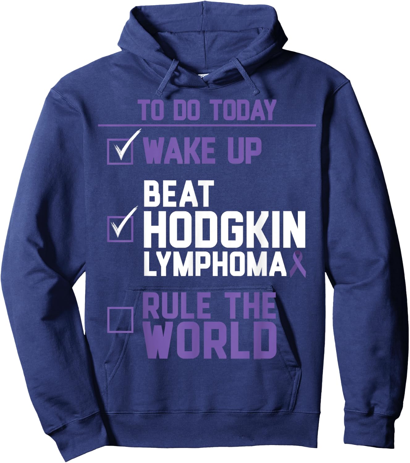 Beat Hodgkin Lymphoma Rule the World Hoodie - Hoodie | Navy