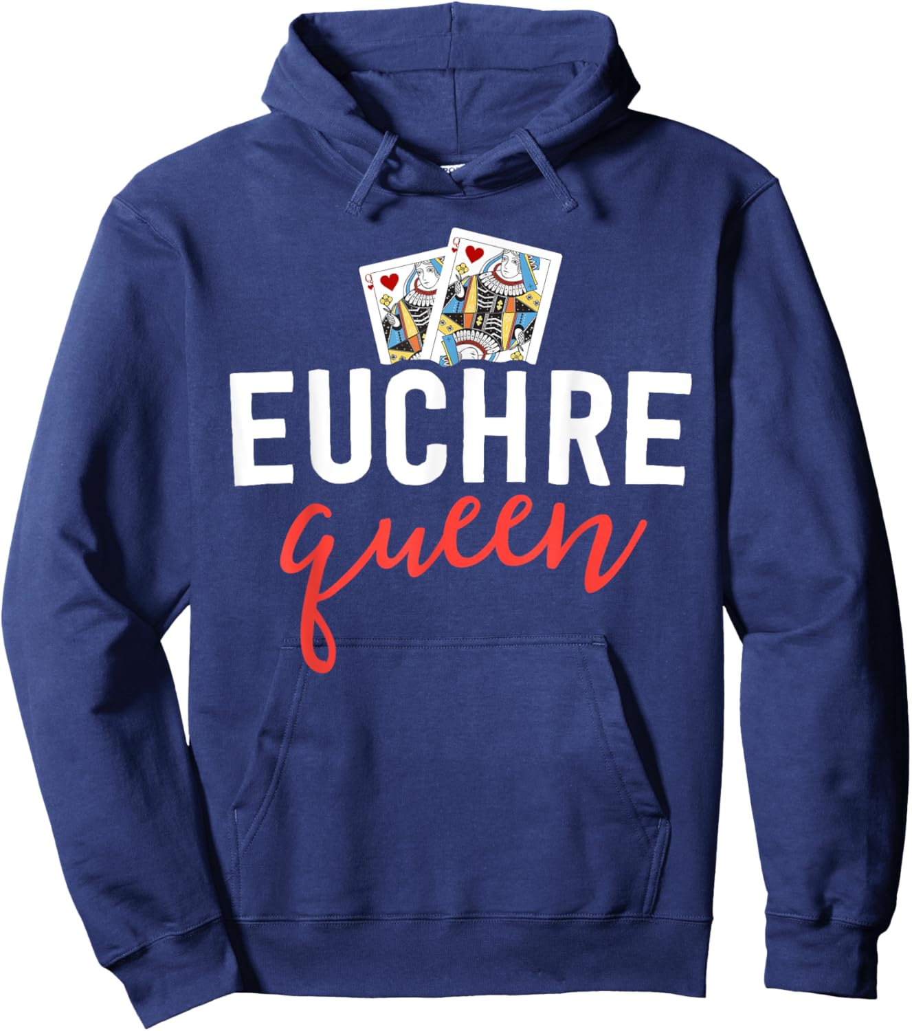 Funny Euchre Shirt Euchre Queen Player Mom Gift Hoodie - Hoodie | Navy