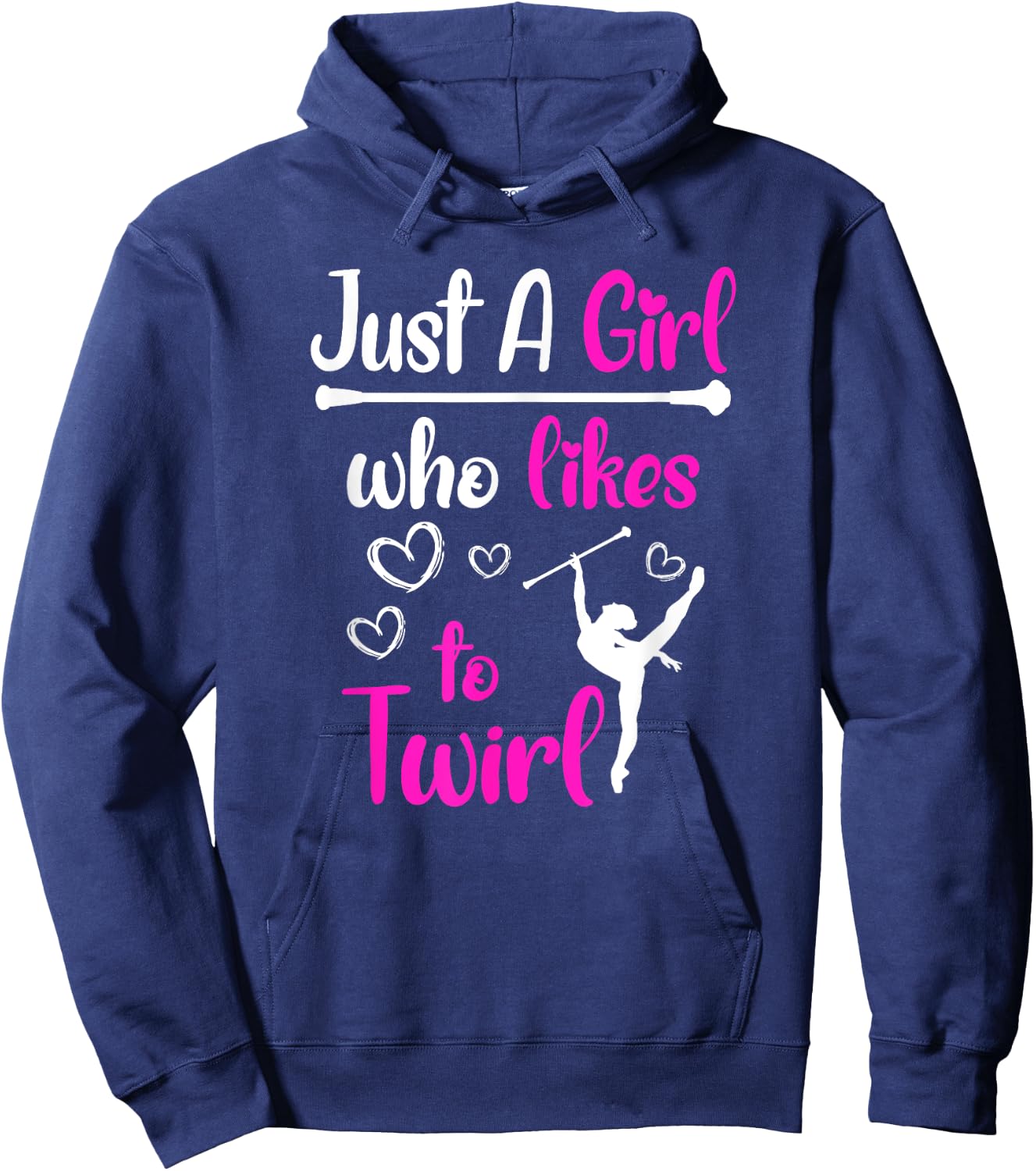 Just a Girl who likes to twirl Baton Twirling Hoodie - Hoodie | Navy