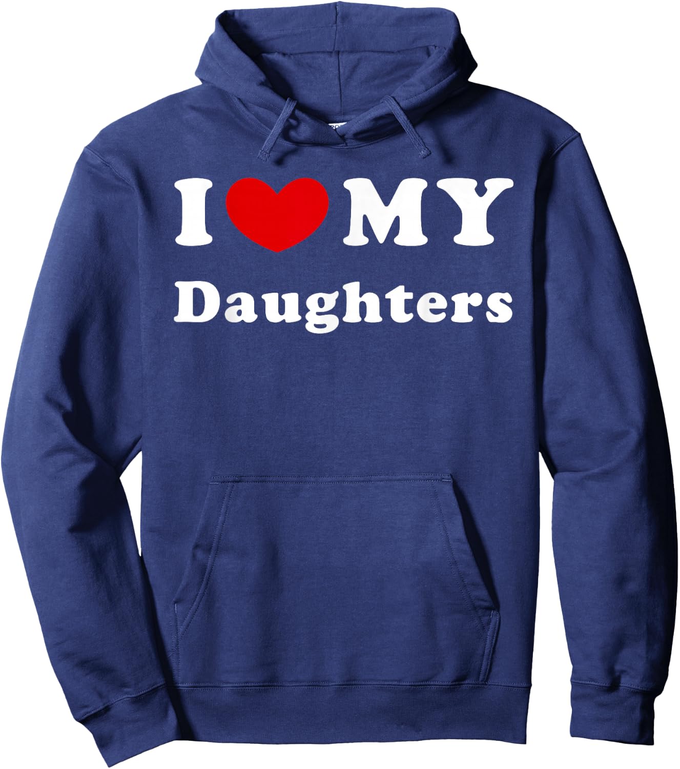 I Love My Daughters, I Heart My Daughters Hoodie - Hoodie | Navy