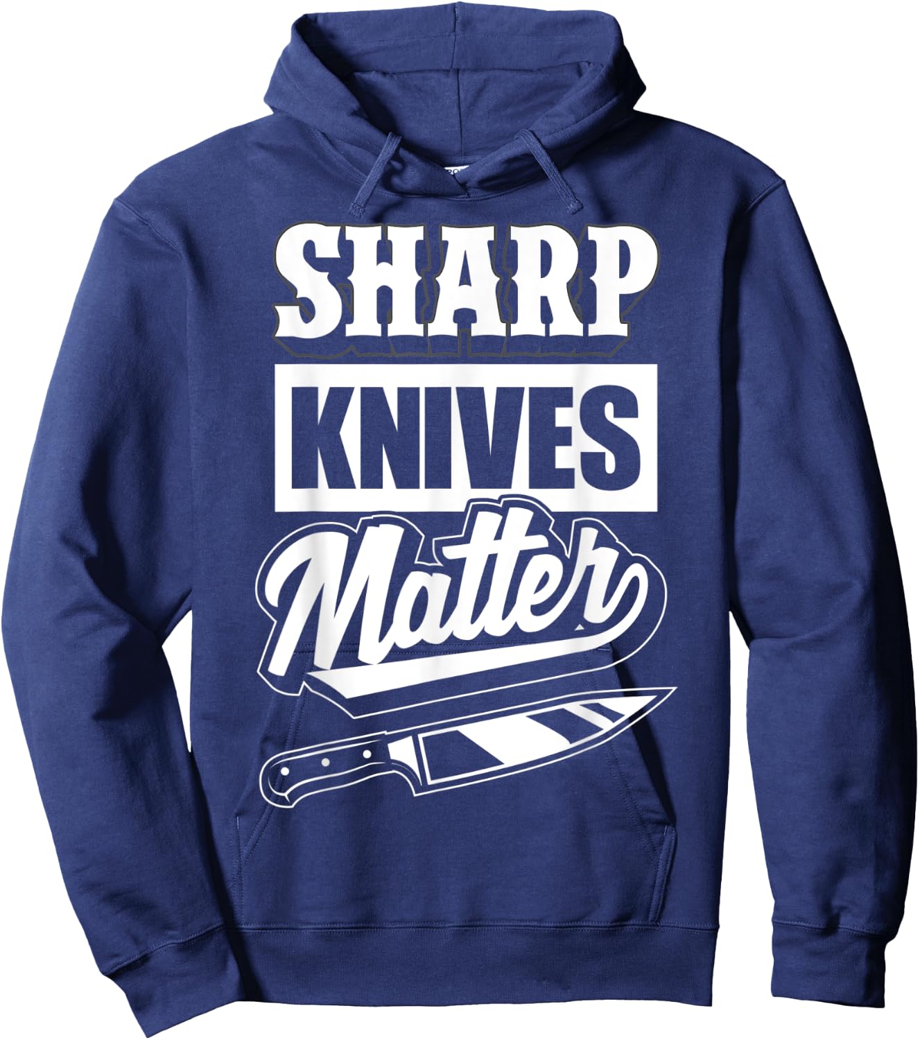 Sharp Knives Matter - Funny Gift Culinary Chef Hoodie - Hoodie | Navy