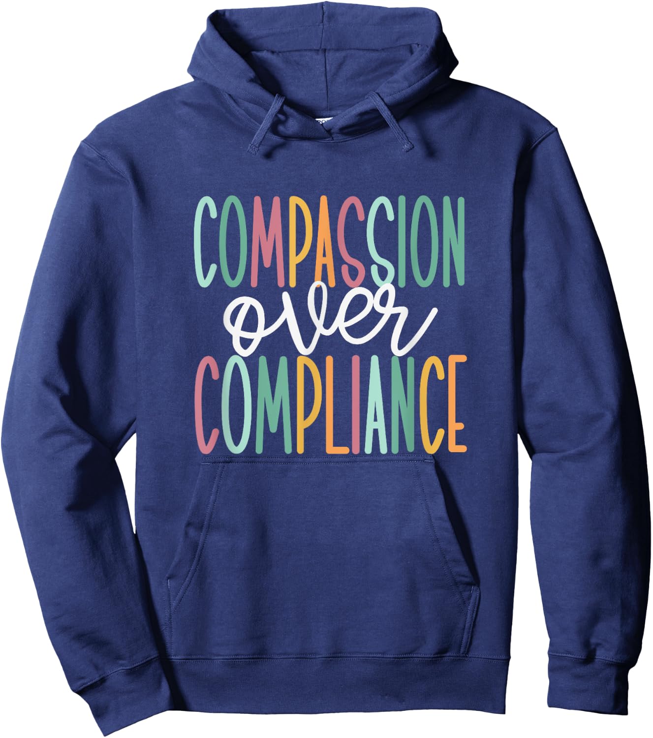 Compassion Over Compliance Hoodie - Hoodie | Navy