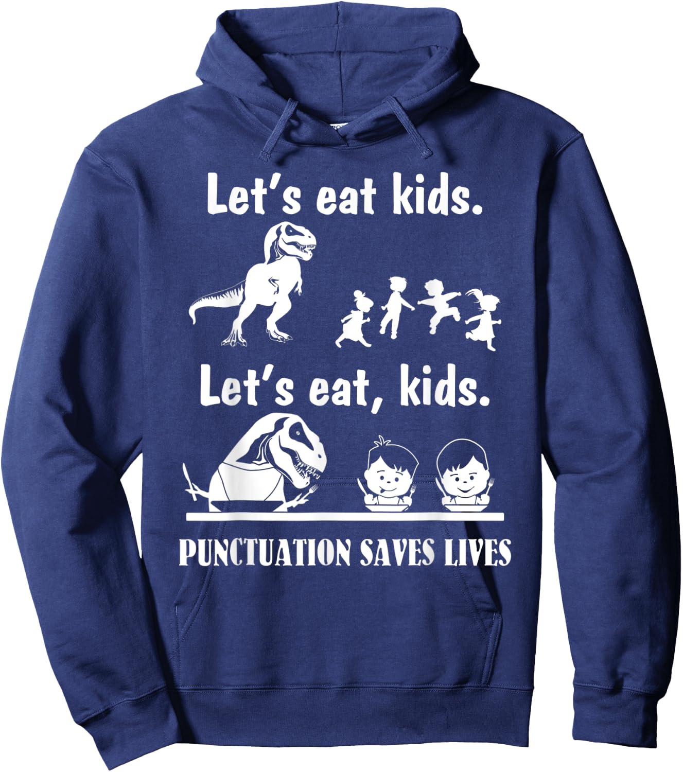 Let's Eat Kids Fun Dinosaurs Grammar Teacher Hoodie - Hoodie | Navy