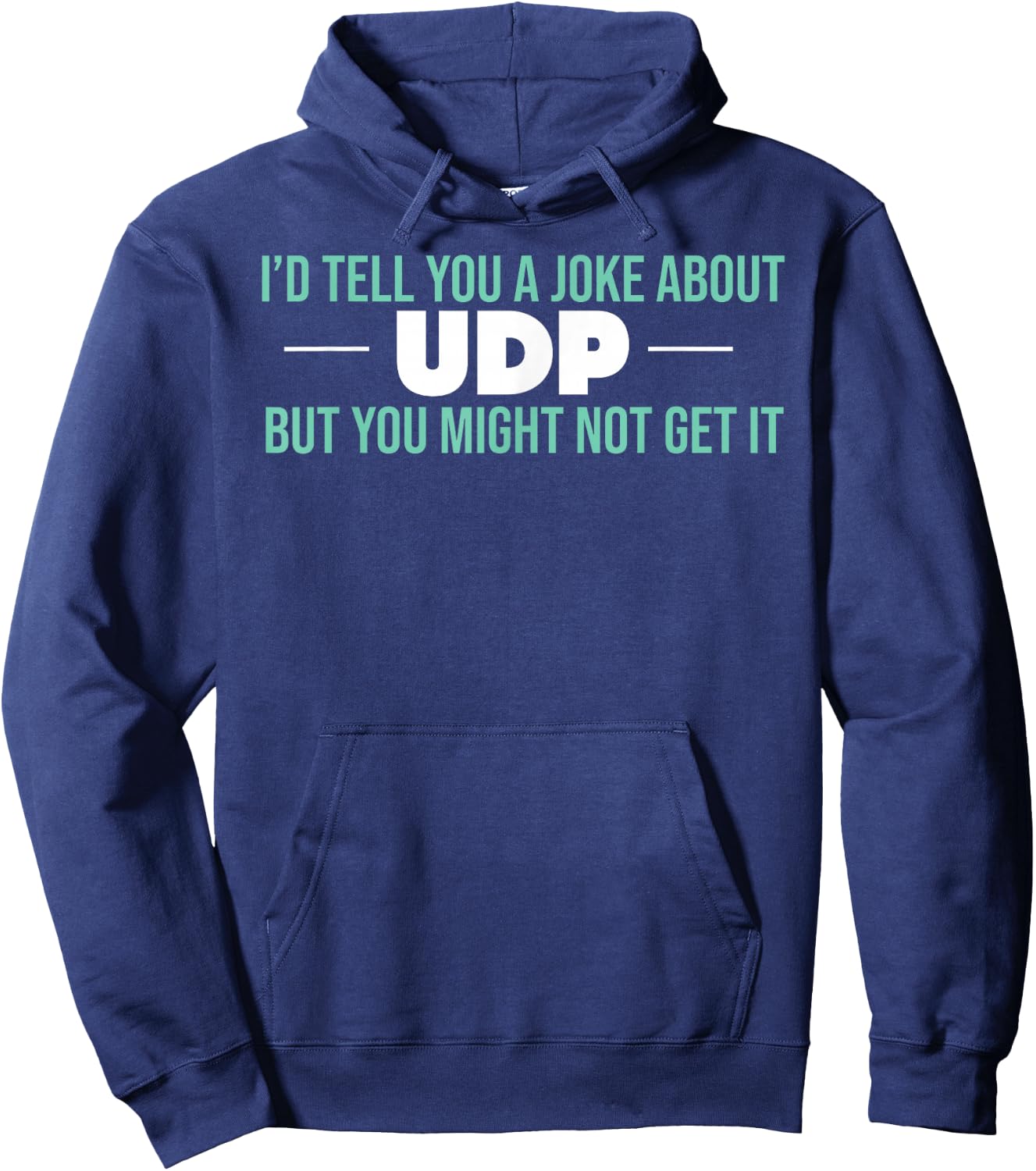UDP Joke Pun Computer Science Hoodie - Hoodie | Navy