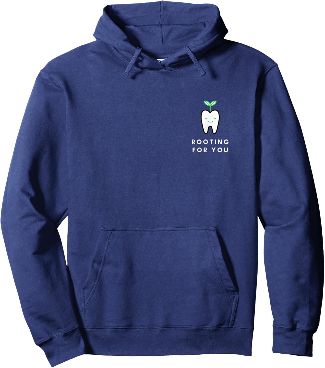Rooting for You Funny Dentist Hoodie - Hoodie | Navy