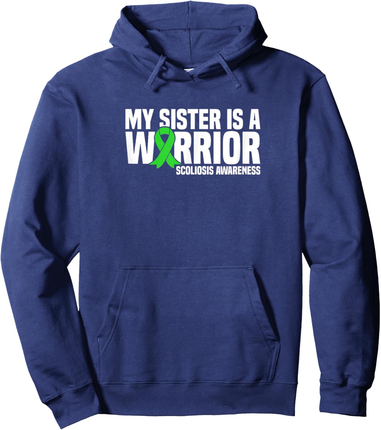 My Sister is a Warrior Scoliosis Awareness Hoodie - Hoodie | Navy