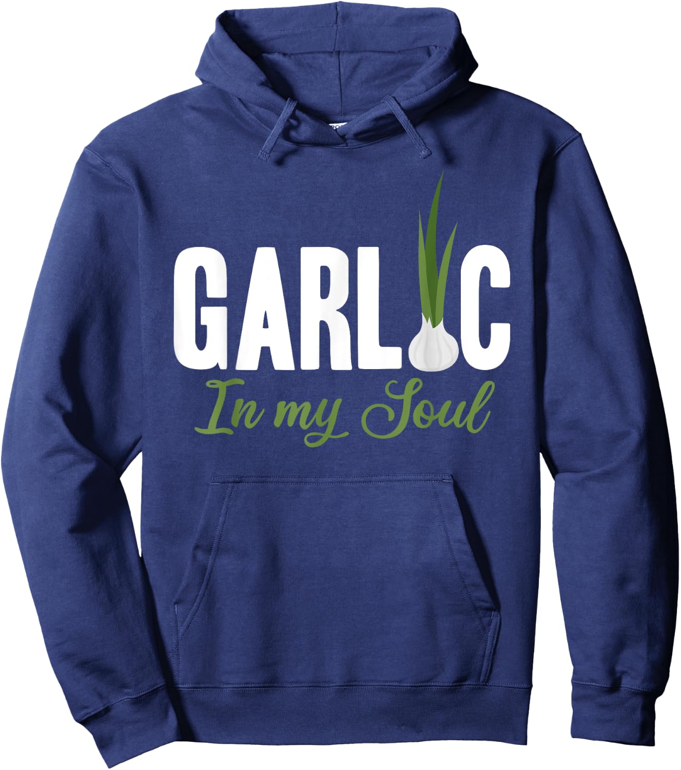 Funny Garlic in my Soul Hoodie - Hoodie | Navy