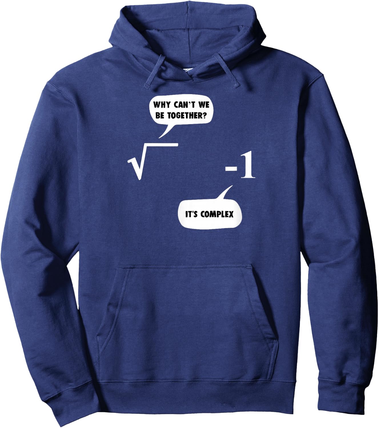 Math Shirt: It's Complex Funny Math Pun Hoodie - Hoodie | Navy