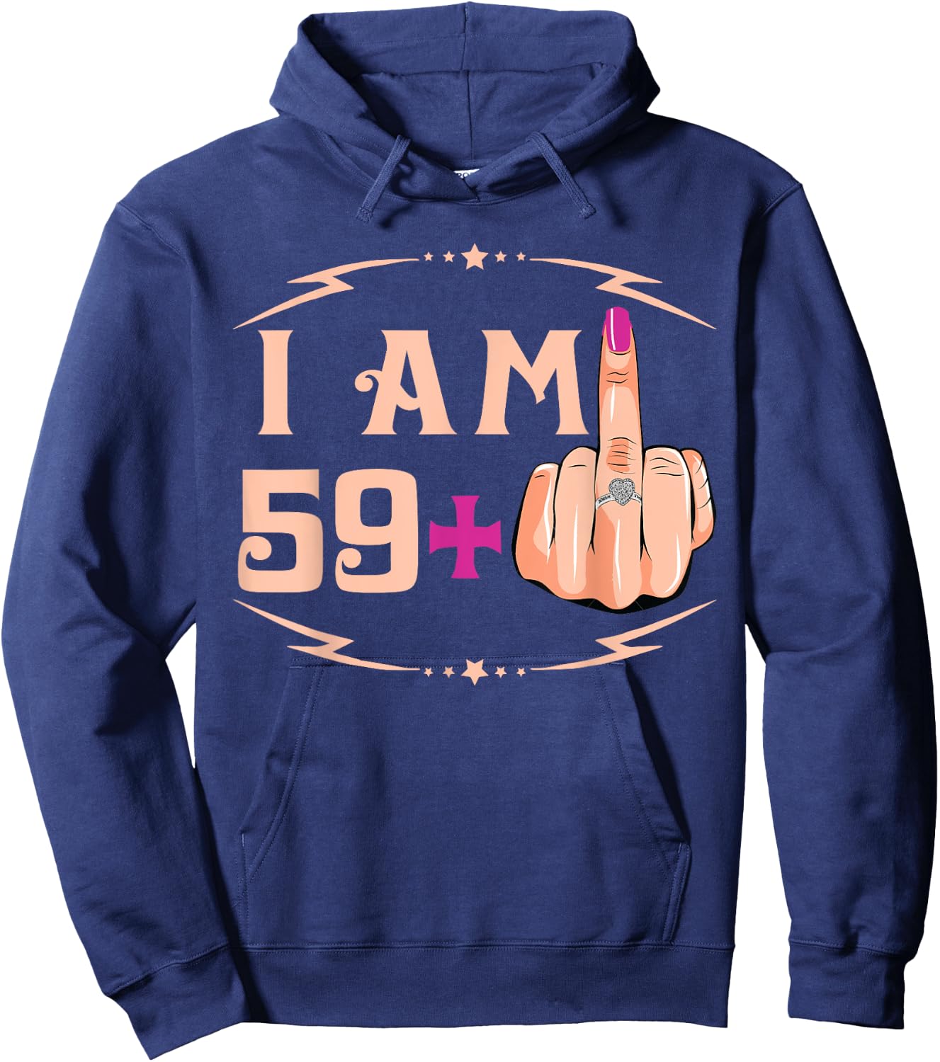 I'm 59 Plus 1 Funny 60th Birthday gift Hoodie - Hoodie | Navy