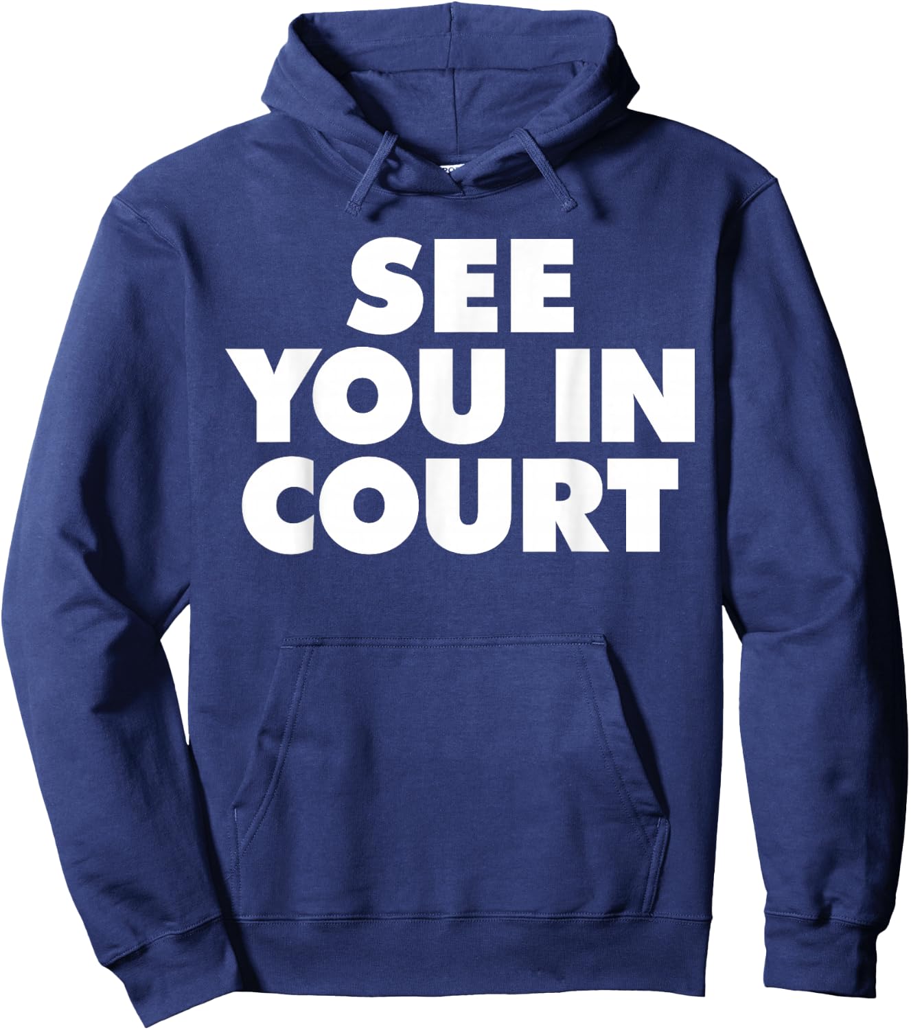 See You in Court Hoodie - Hoodie | Navy