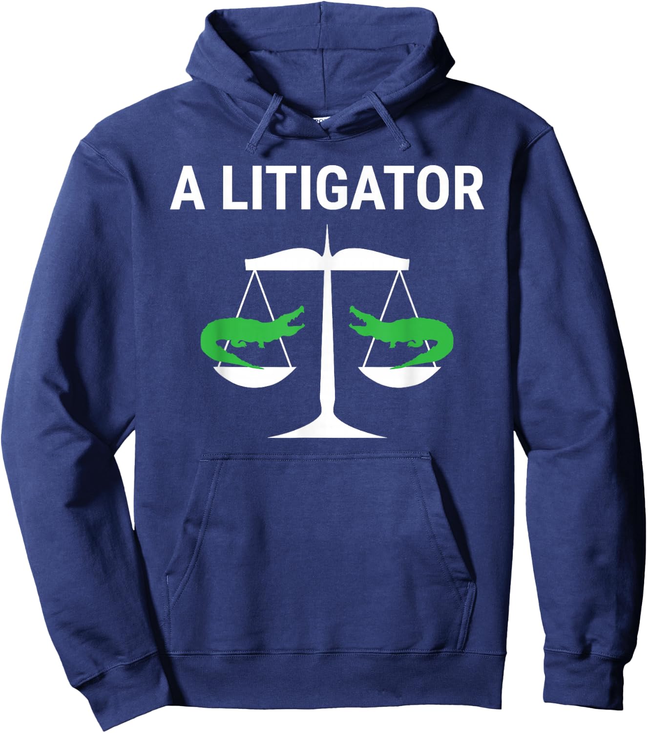 A Litigator Funny Lawyer Attorney Law Puns Hoodie - Hoodie | Navy