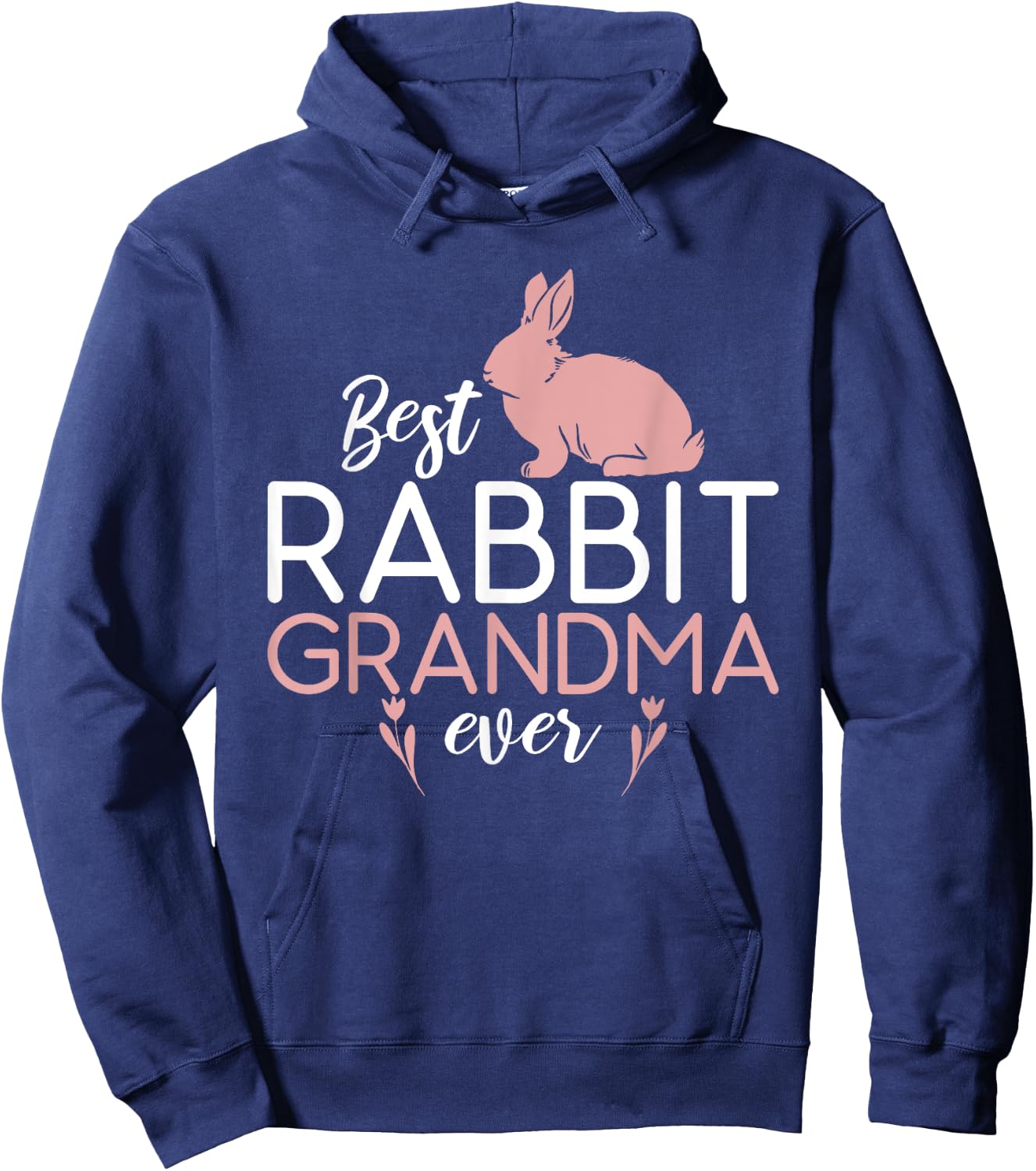 Best Rabbit Grandma Ever Cute Rabbit Lover Hoodie - Hoodie | Navy