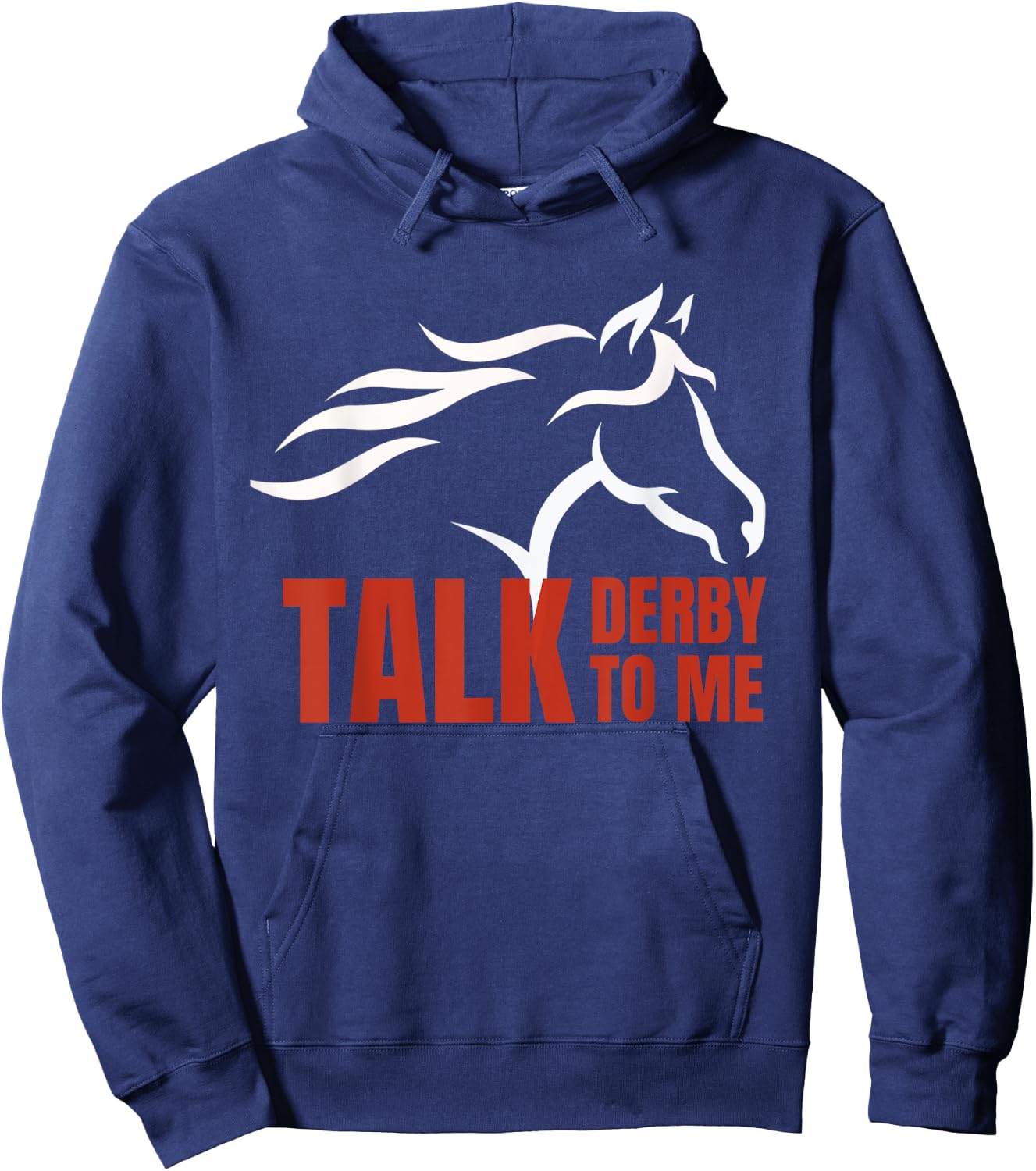 Talk Derby To Me T Shirt Horse Racing Gift Top Hoodie - Hoodie | Navy