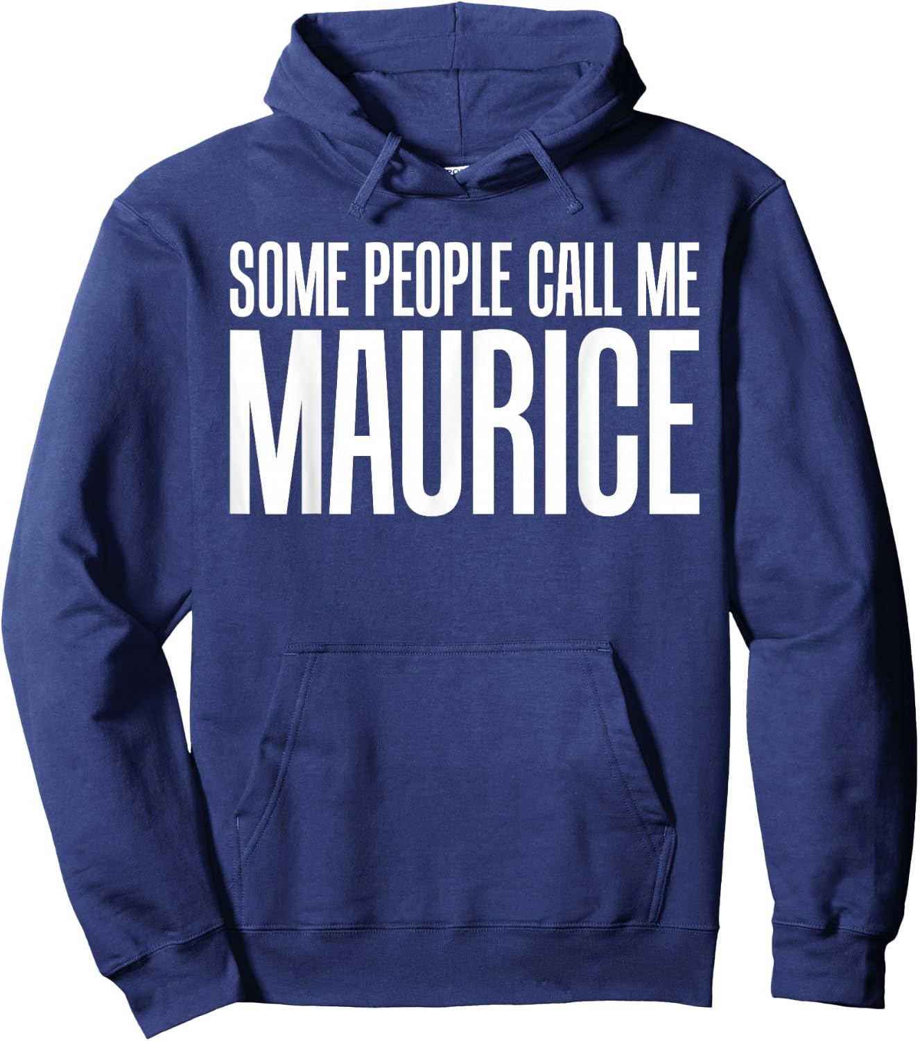 Some People Call Me Maurice Rock and Roll Hoodie - Hoodie | Navy