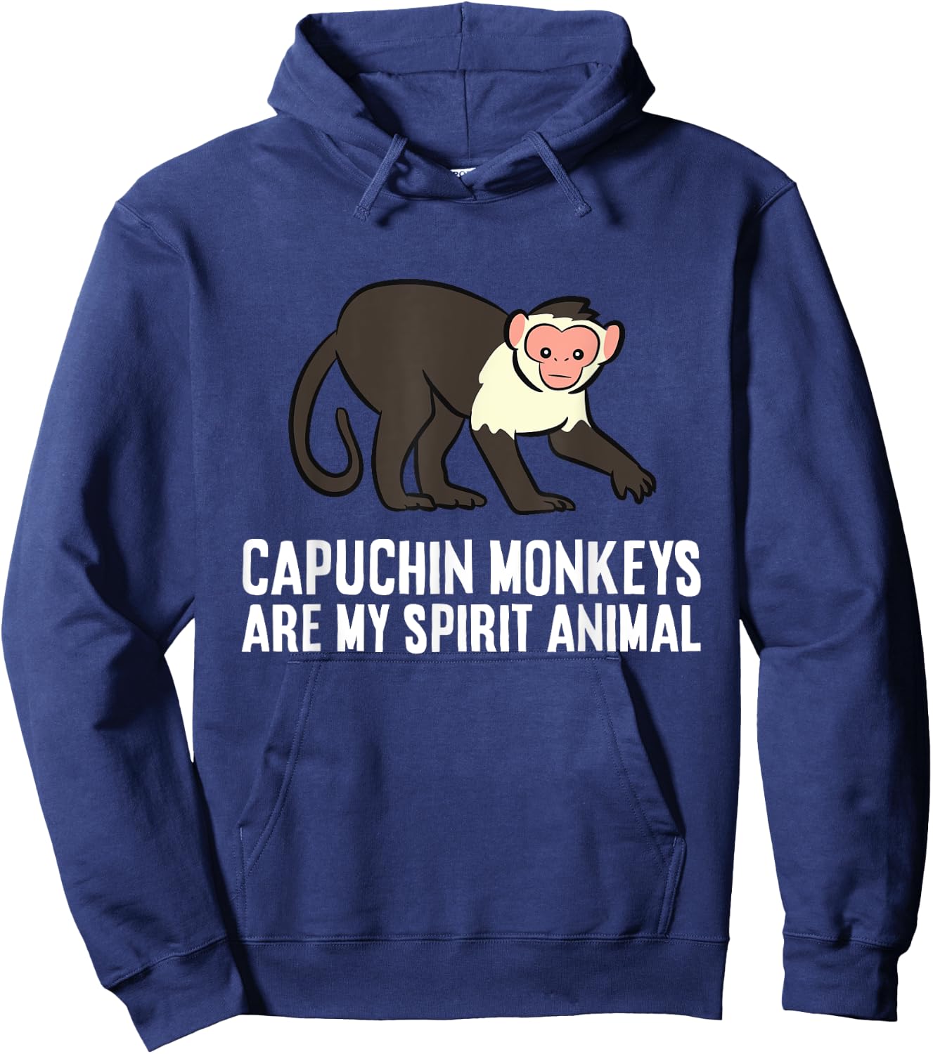 Capuchin Monkeys Are My Spirit Animal Hoodie - Hoodie | Navy