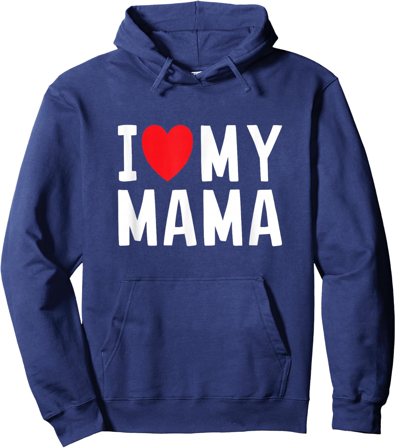 I Love My Mama Heart Celebrate Mom Hoodie - Hoodie | Navy