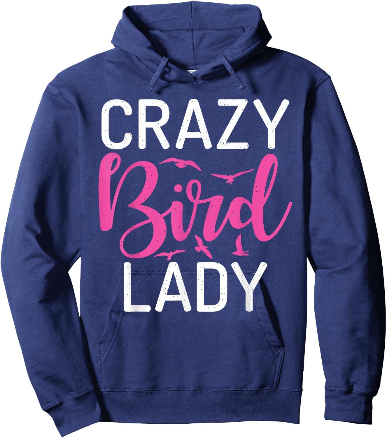 Crazy Bird Lady Bird Lover Hoodie - Hoodie | Navy