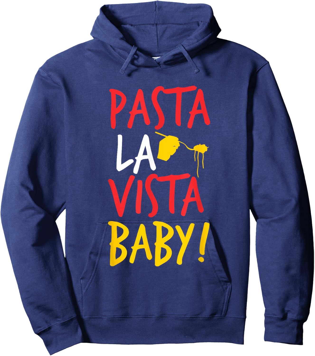Pasta la vista baby - Funny Spaghetti Hoodie - Hoodie | Navy
