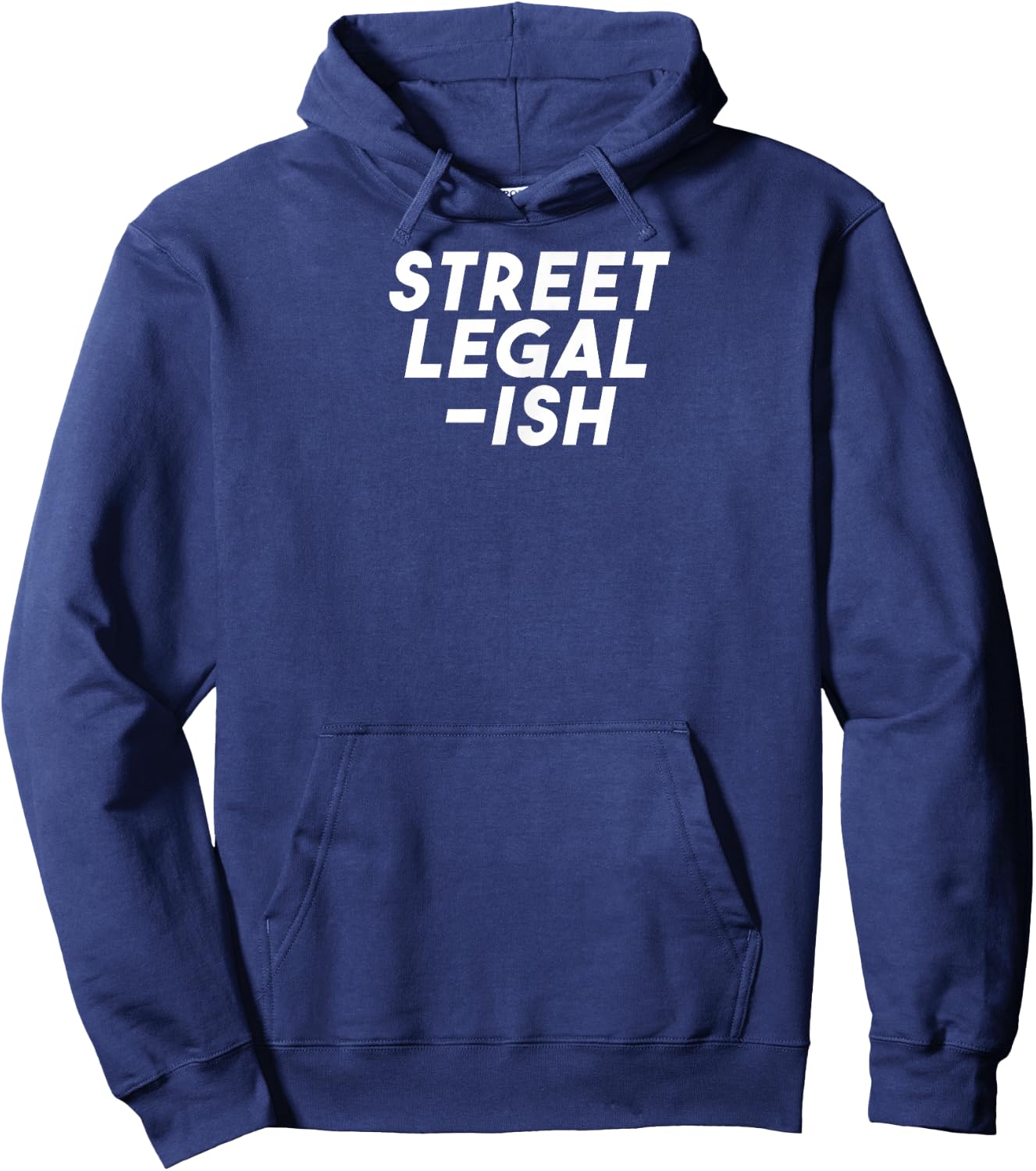 Street Legal-Ish | Custom Hot Rod Low Rider Car Hoodie - Hoodie | Navy