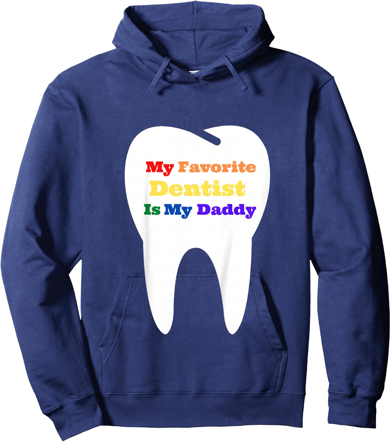 Kids My Favorite Dentist is My Daddy Hoodie - Hoodie | Navy